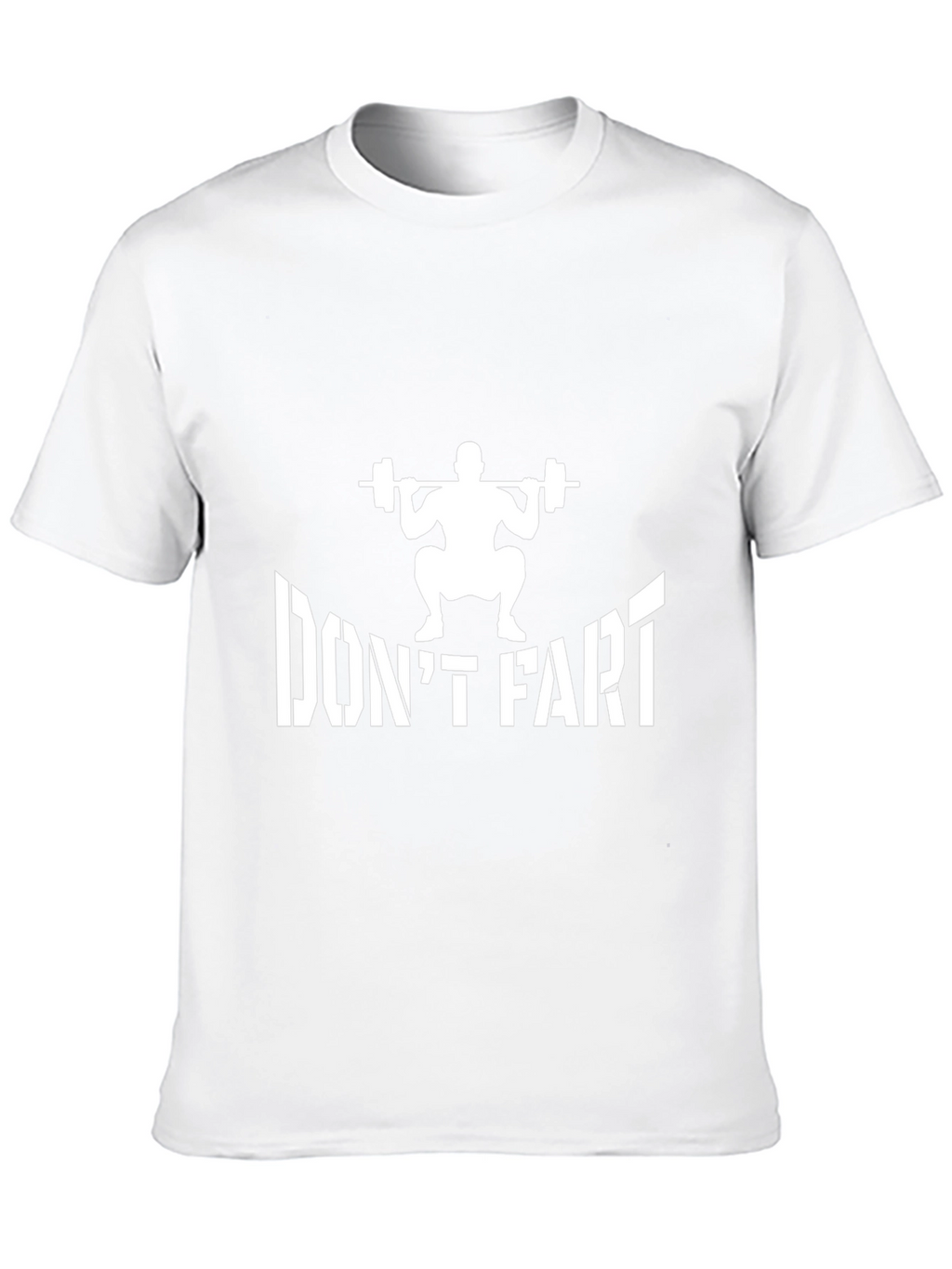 Dont Fart Squat Funny Gym T-Shirt