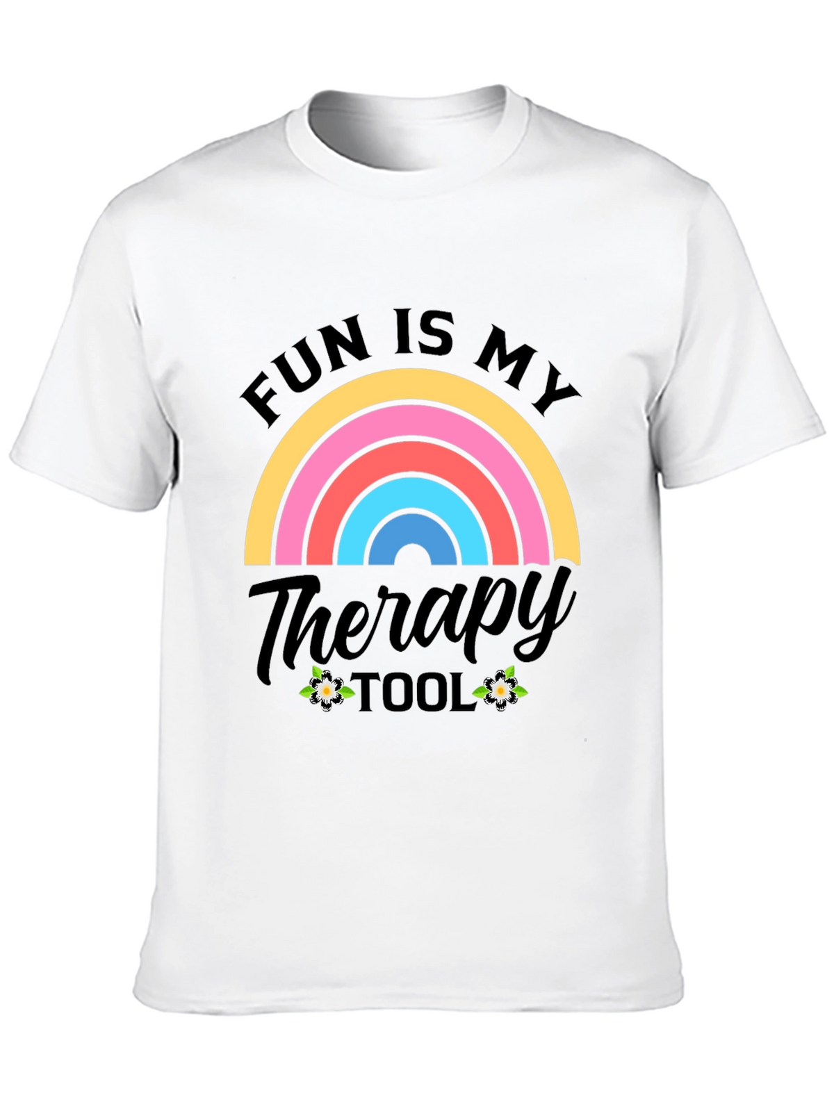 Fun Is My Therapy Tool Graphic T-Shirt