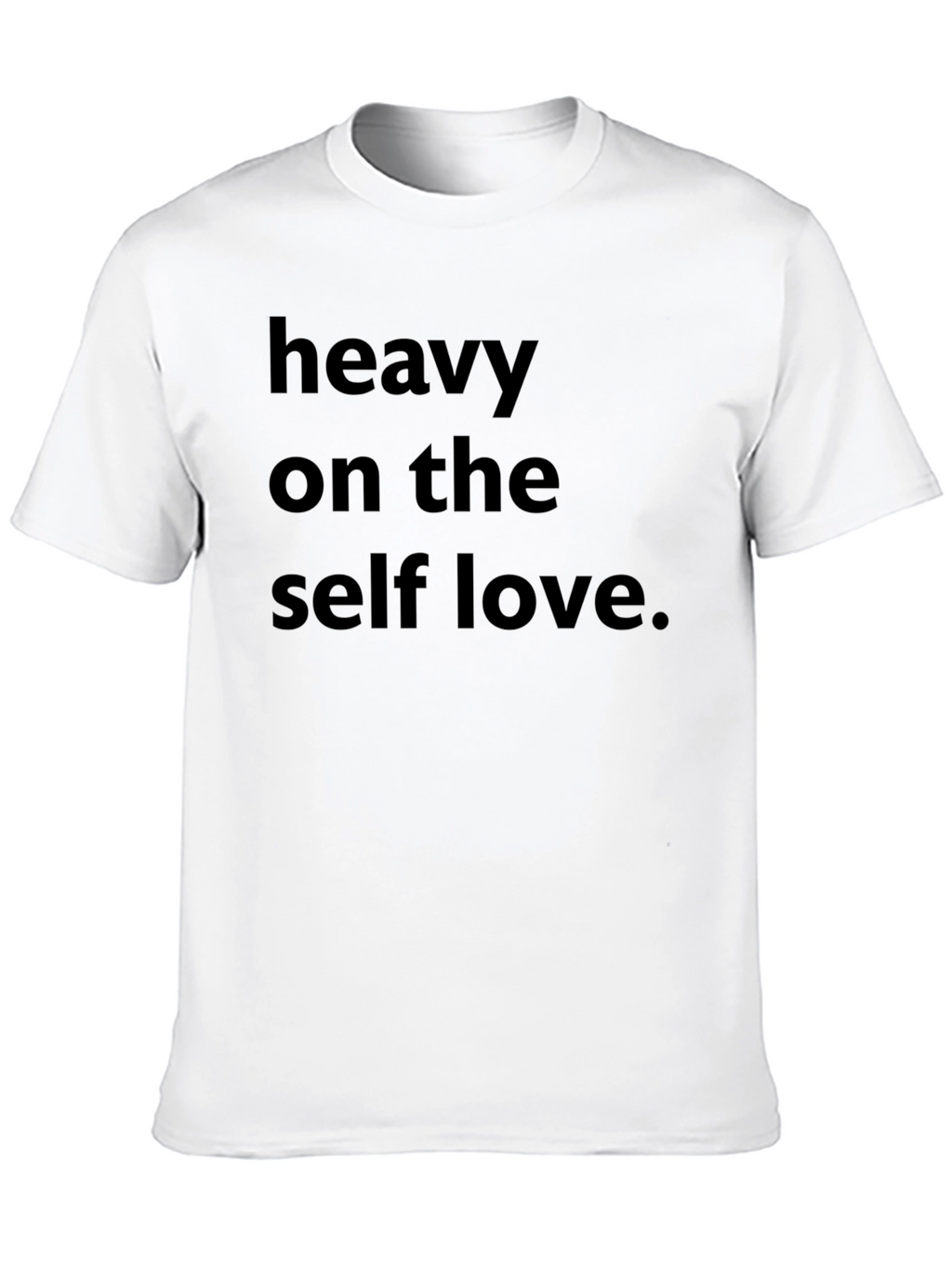 Heavy on The Self Love Black Graphic Tee
