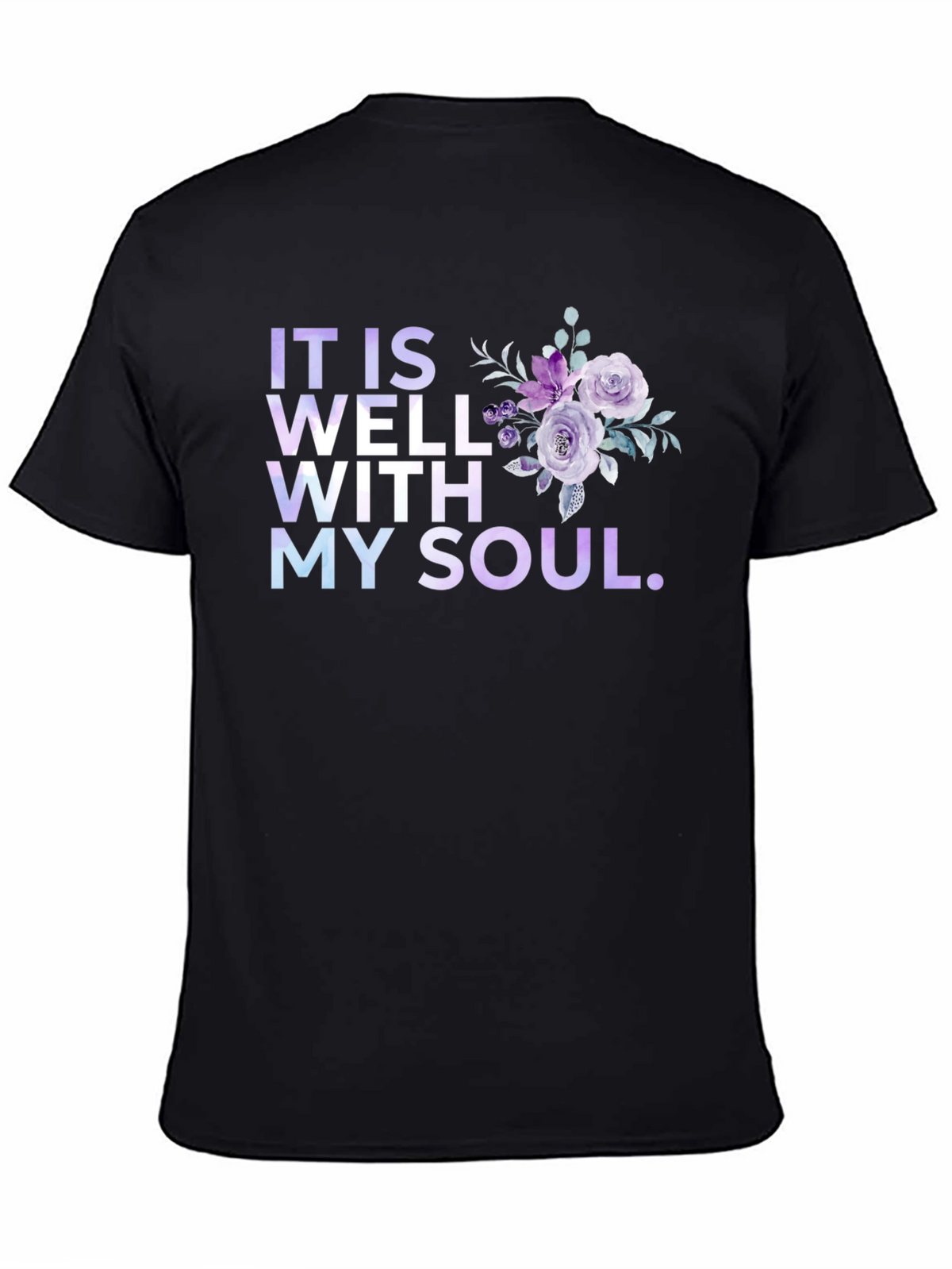It Is Well With My Soul Floral T-Shirt