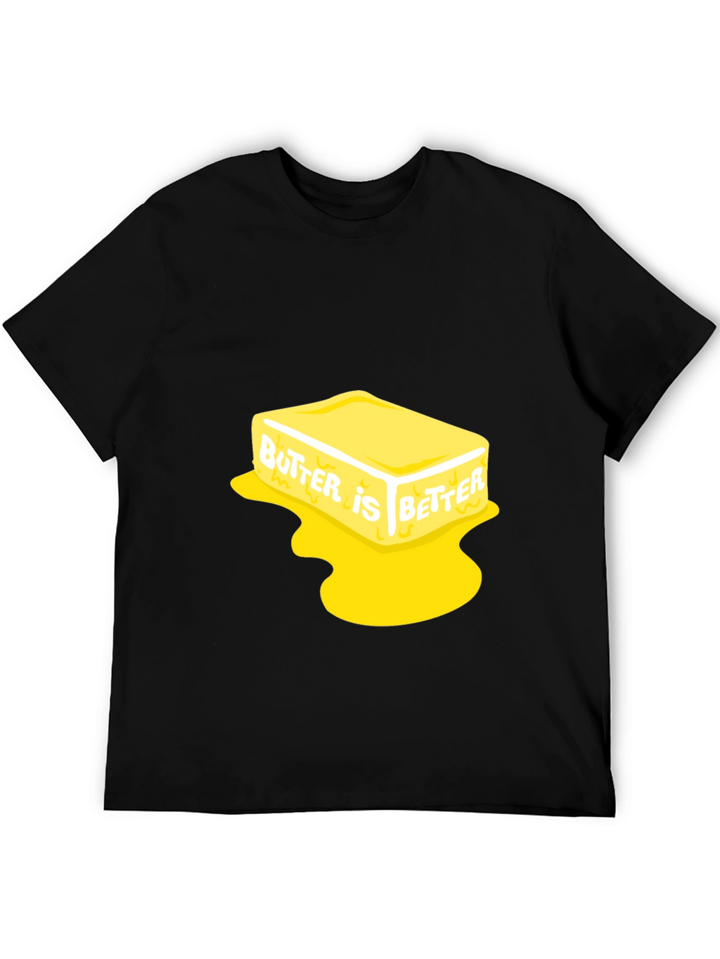 Butter is Better Black T-Shirt