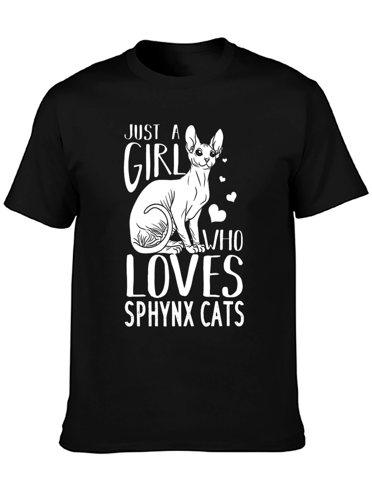 Just a Girl Who Loves Sphynx Cats T-Shirt