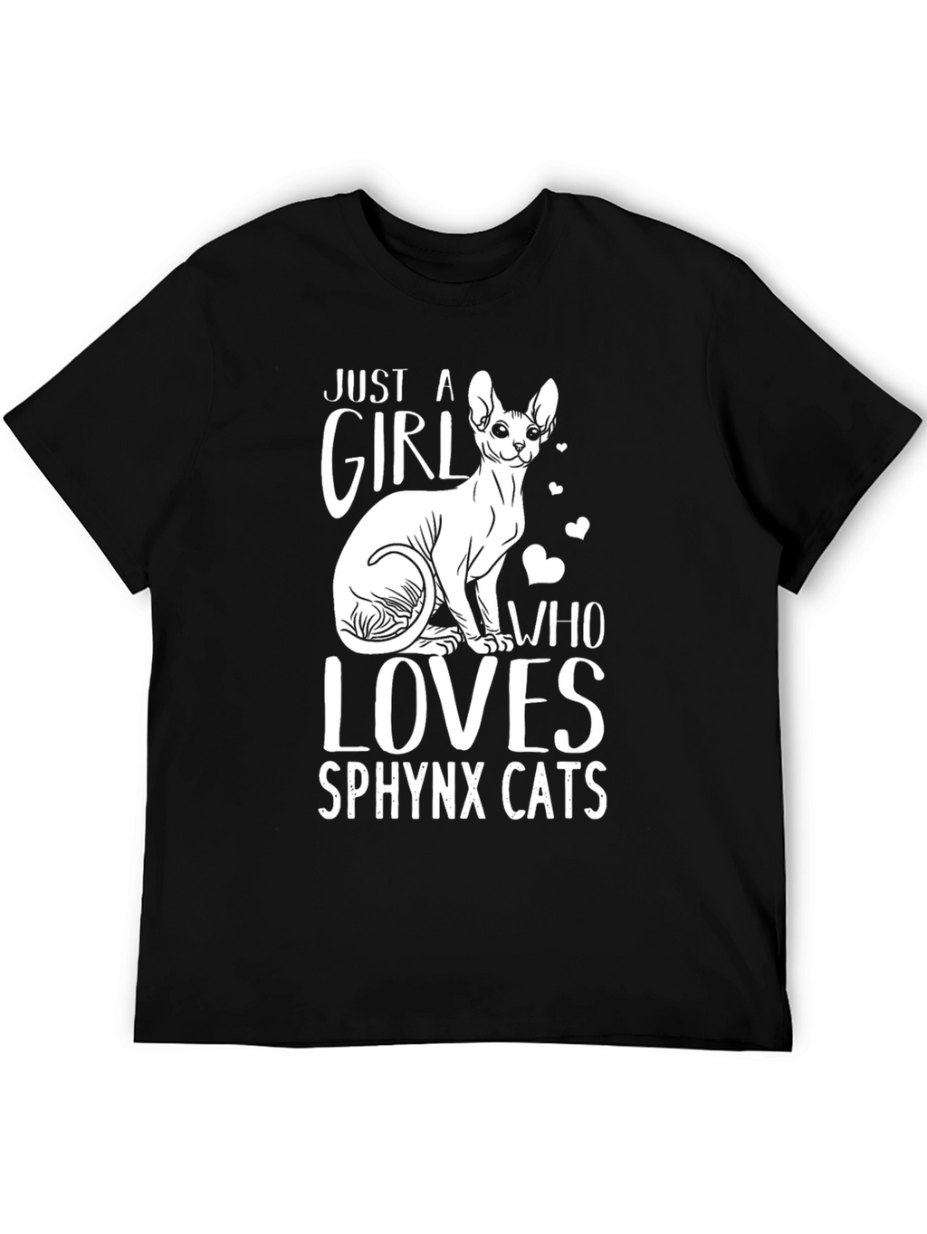 Just a Girl Who Loves Sphynx Cats T-Shirt