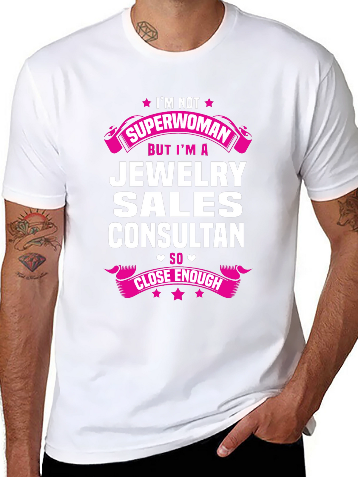Jewelry Sales Consultant T-Shirt - Superwoman Close Enough