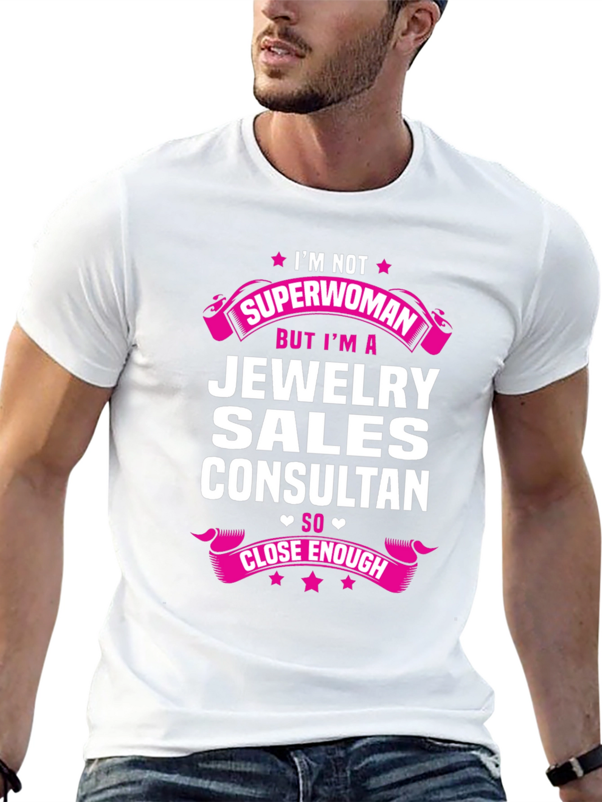Jewelry Sales Consultant T-Shirt - Superwoman Close Enough