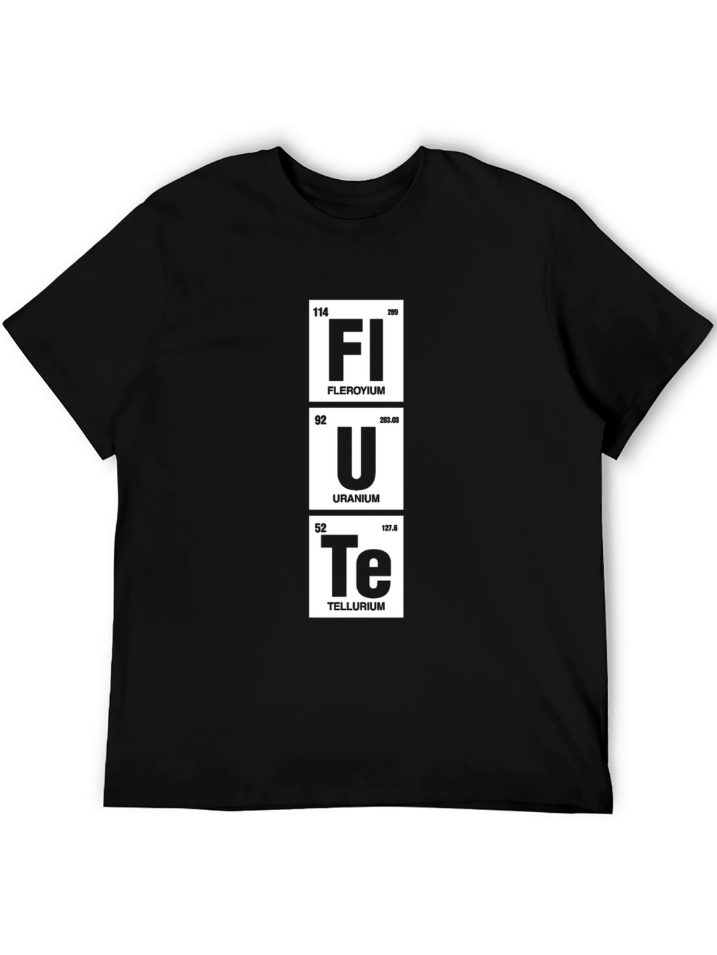 Funny Periodic Table Flerovium Uranium Tellurium Black T-Shirt