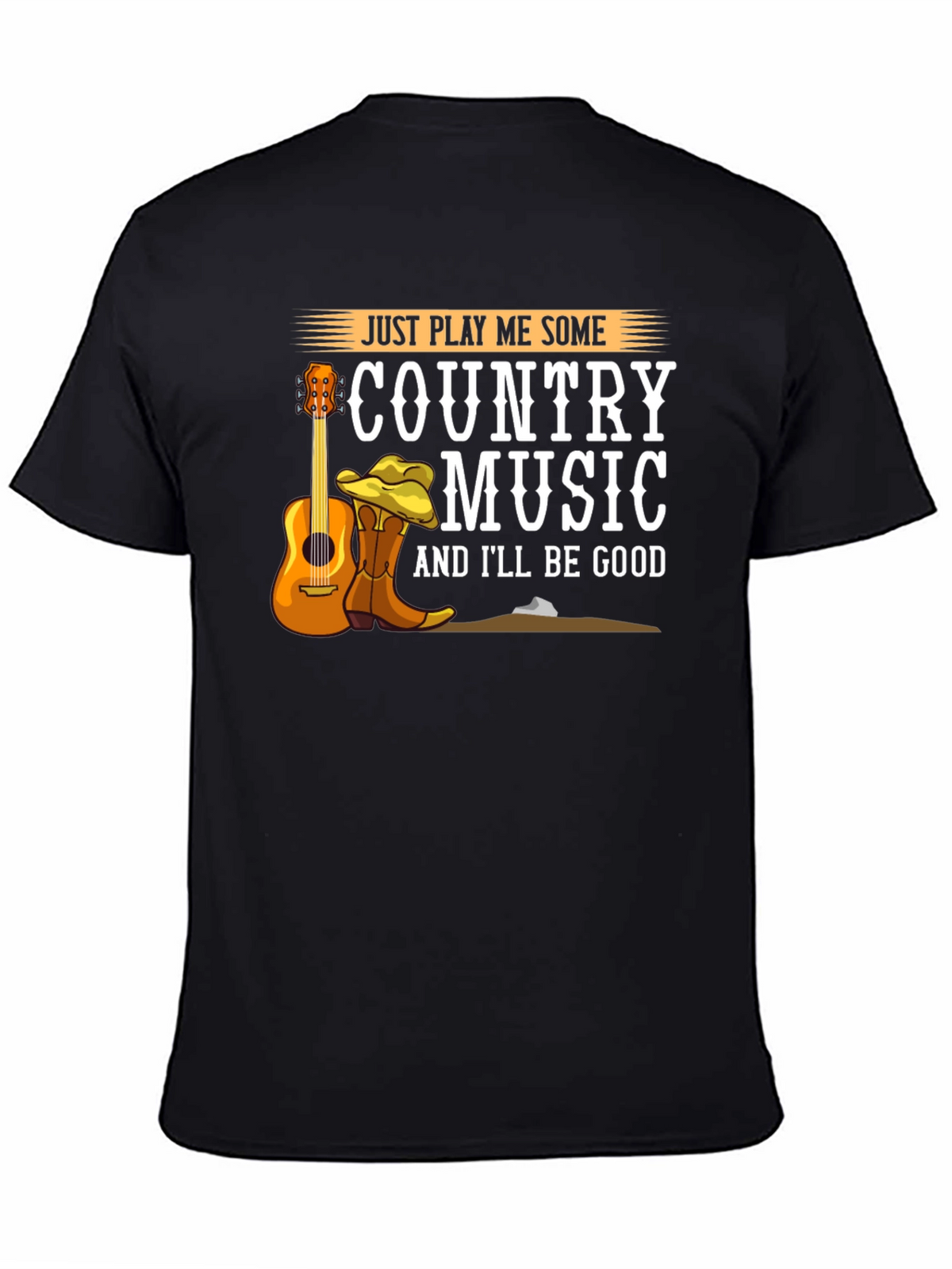 Country Music T-Shirt - Just Play Me Some Music!