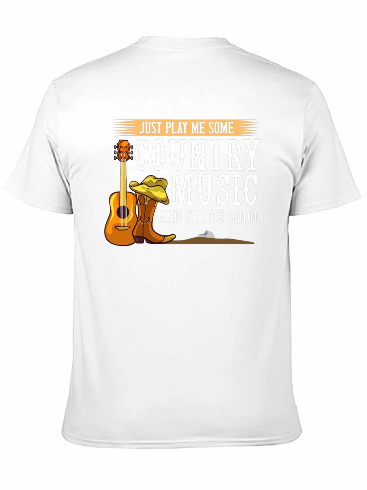 Country Music T-Shirt - Just Play Me Some Music!