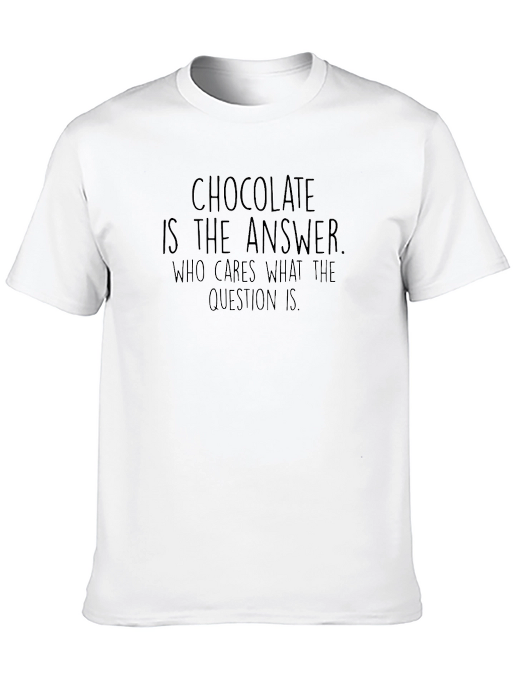 Chocolate is the Answer T-Shirt - Unisex Black Tee
