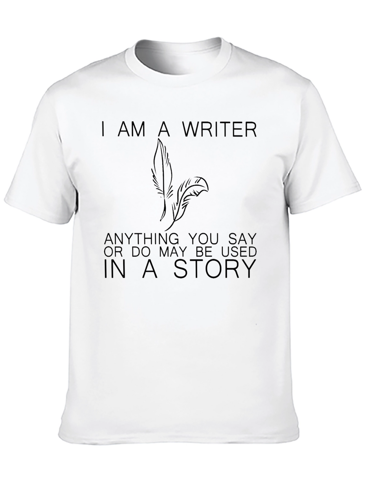 I Am A Writer T-Shirt - Story Inspiration