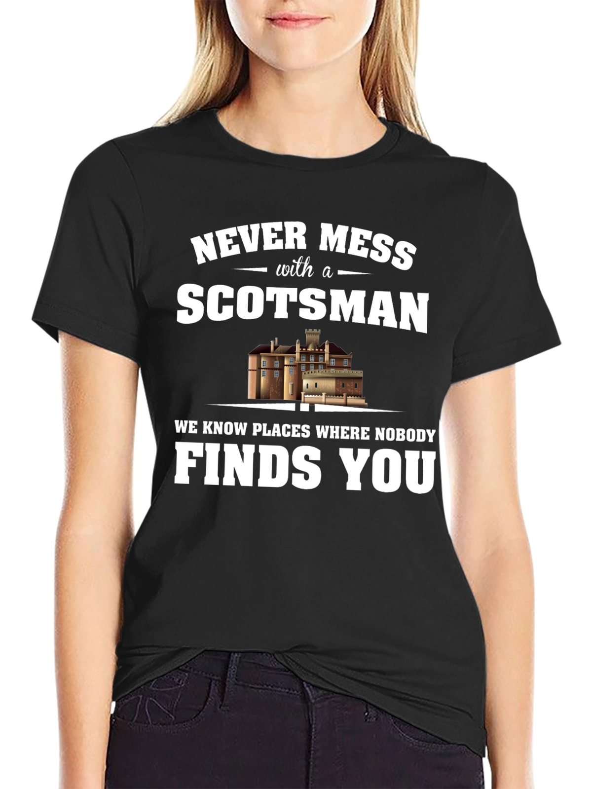 Never Mess with a Scotsman Graphic Tee
