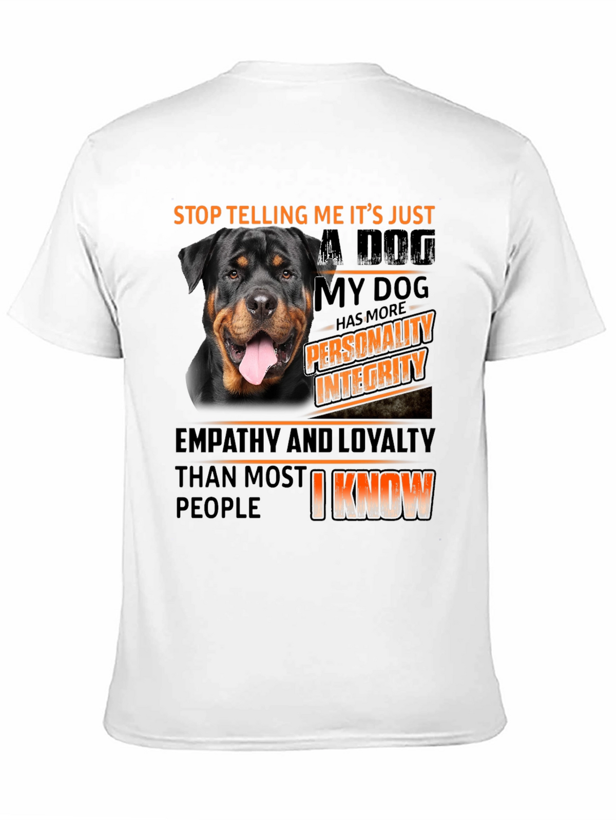 Dog Lover T-Shirt: Rottweiler with Personality & Integrity Design