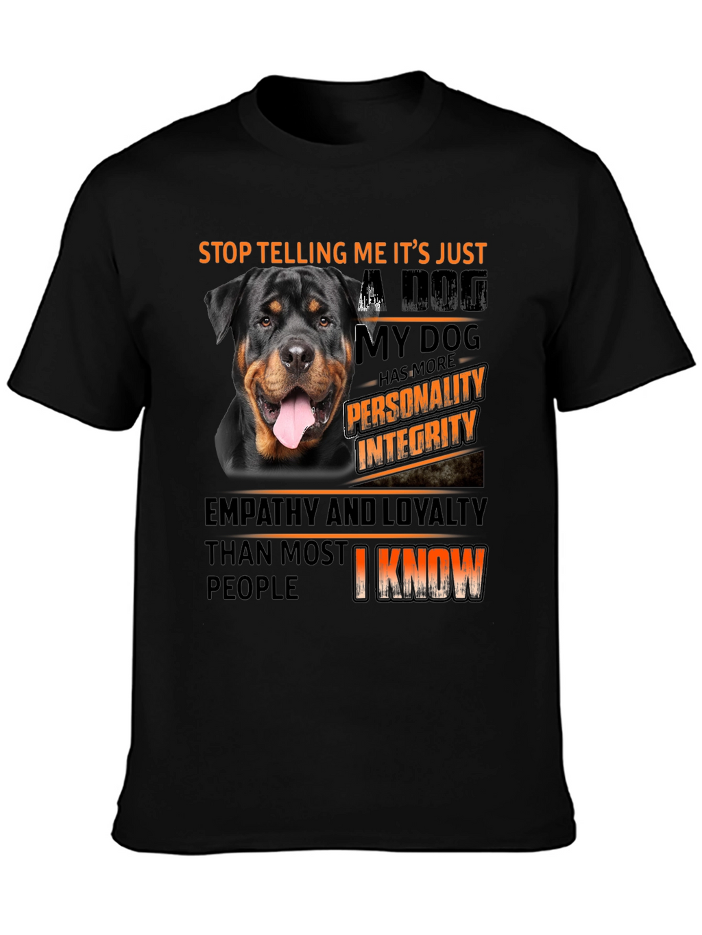 Dog Lover T-Shirt: Rottweiler with Personality & Integrity Design