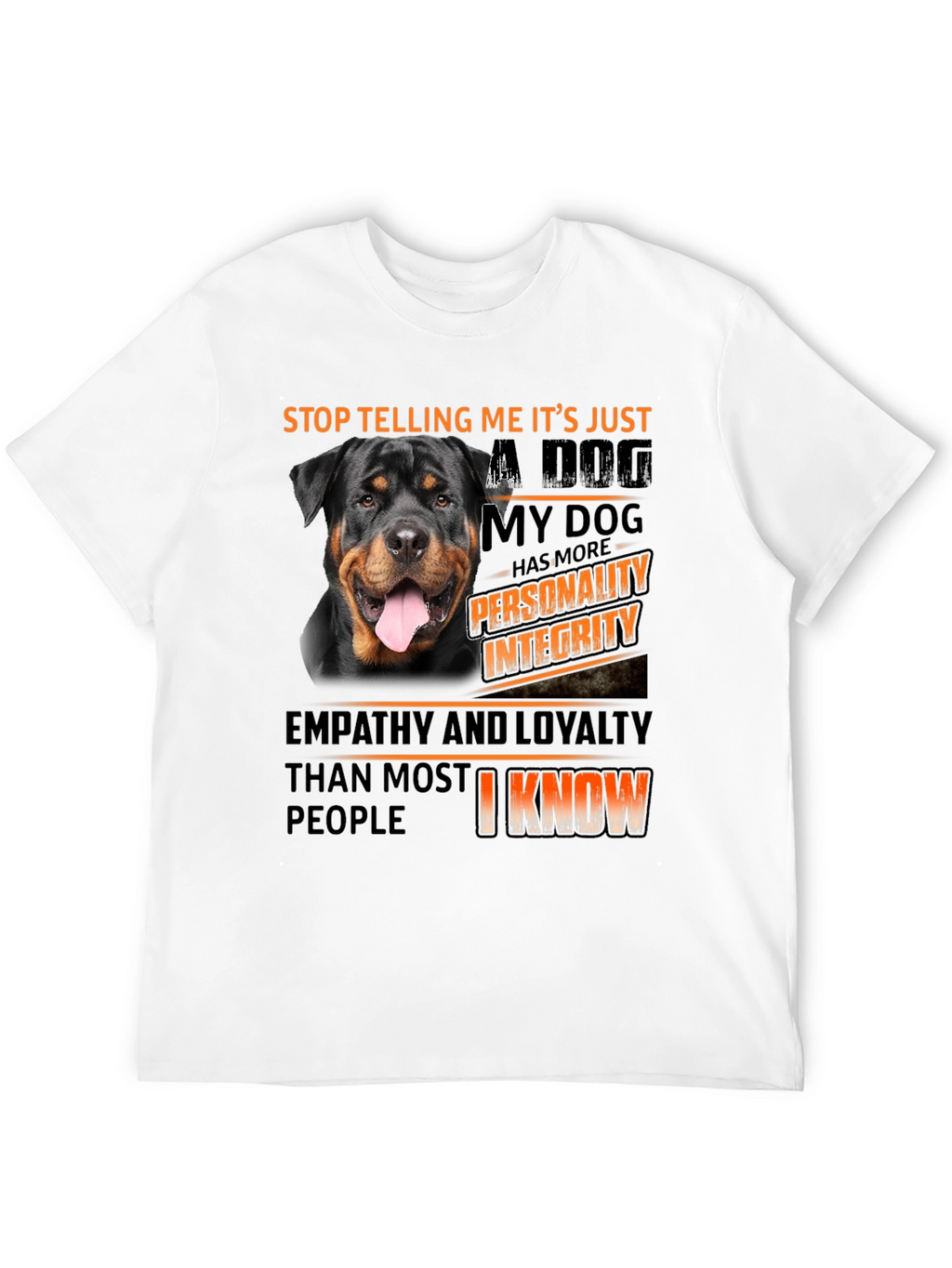 Dog Lover T-Shirt: Rottweiler with Personality & Integrity Design