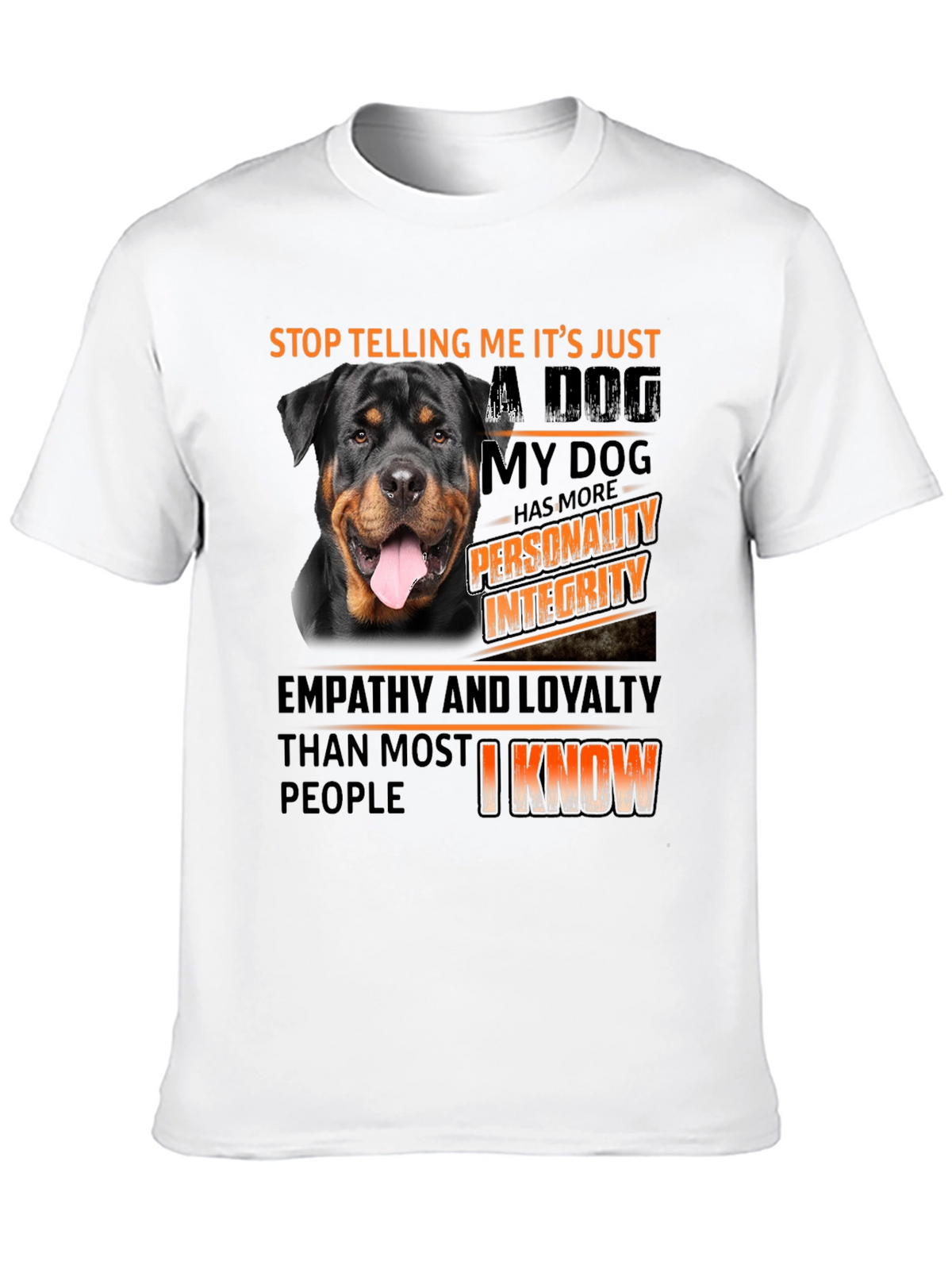 Dog Lover T-Shirt: Rottweiler with Personality & Integrity Design