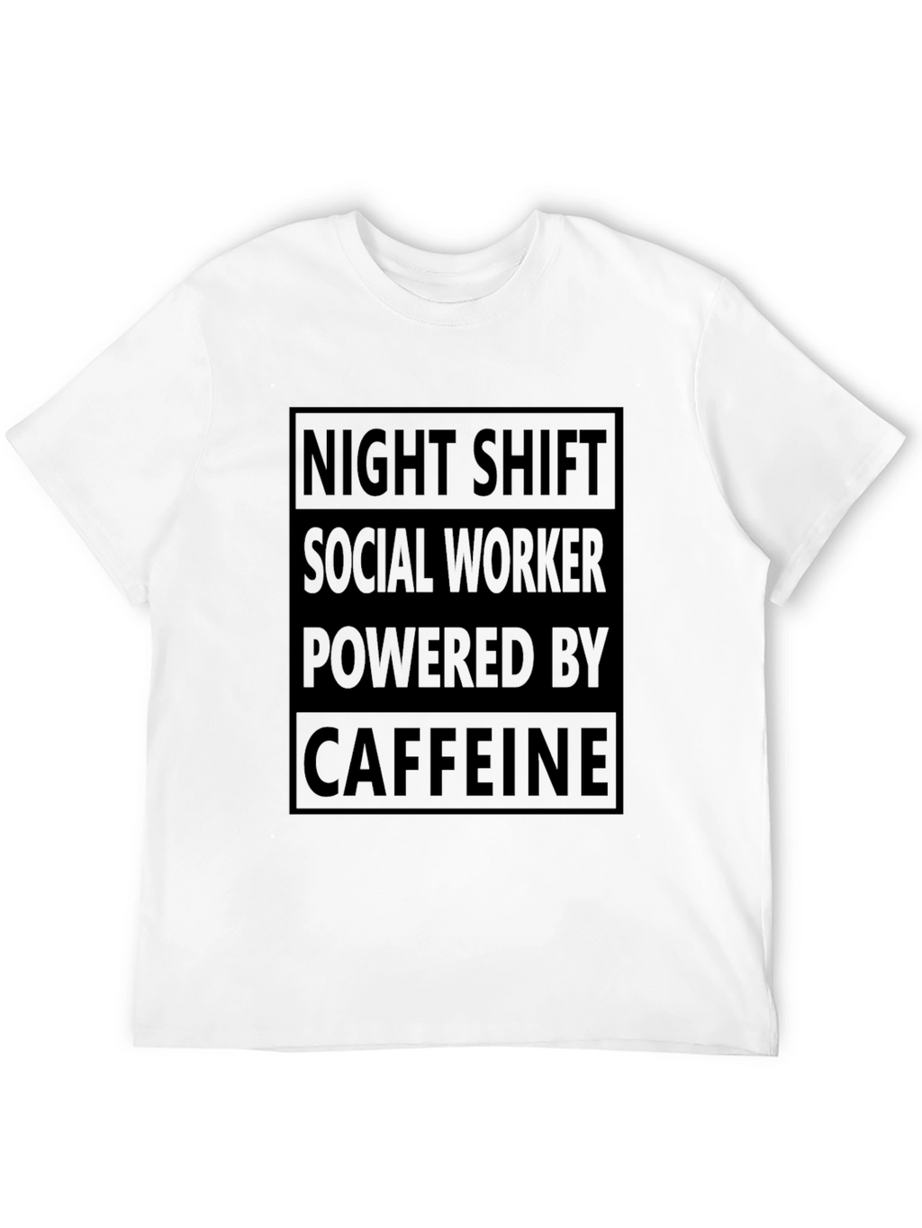 Night Shift Social Worker Caffeine T-Shirt
