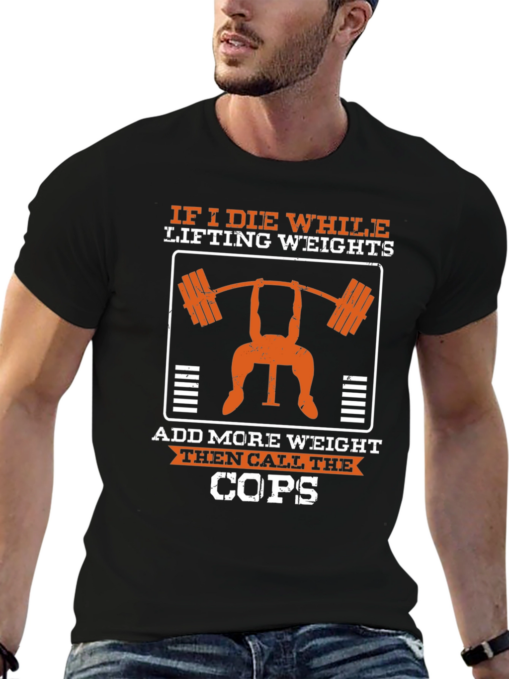 If I Die Lifting Weights Funny Gym T-Shirt