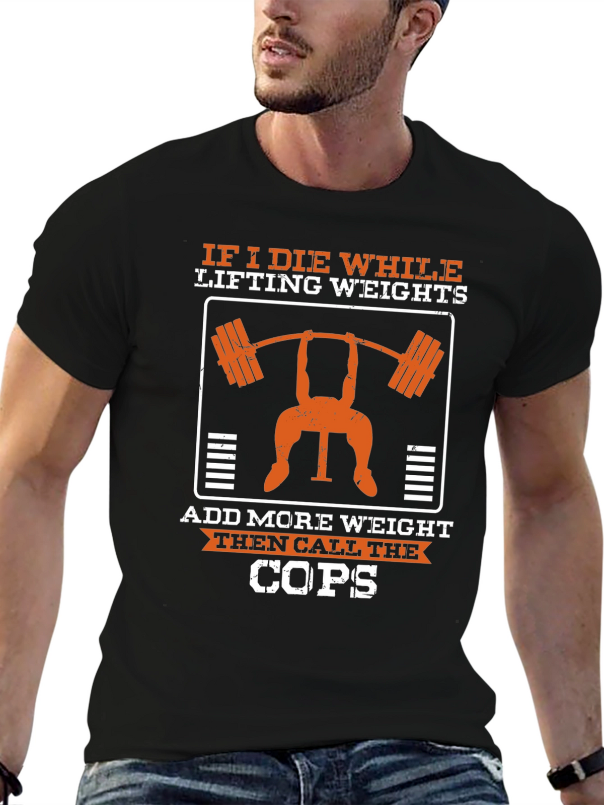 If I Die Lifting Weights Funny Gym T-Shirt