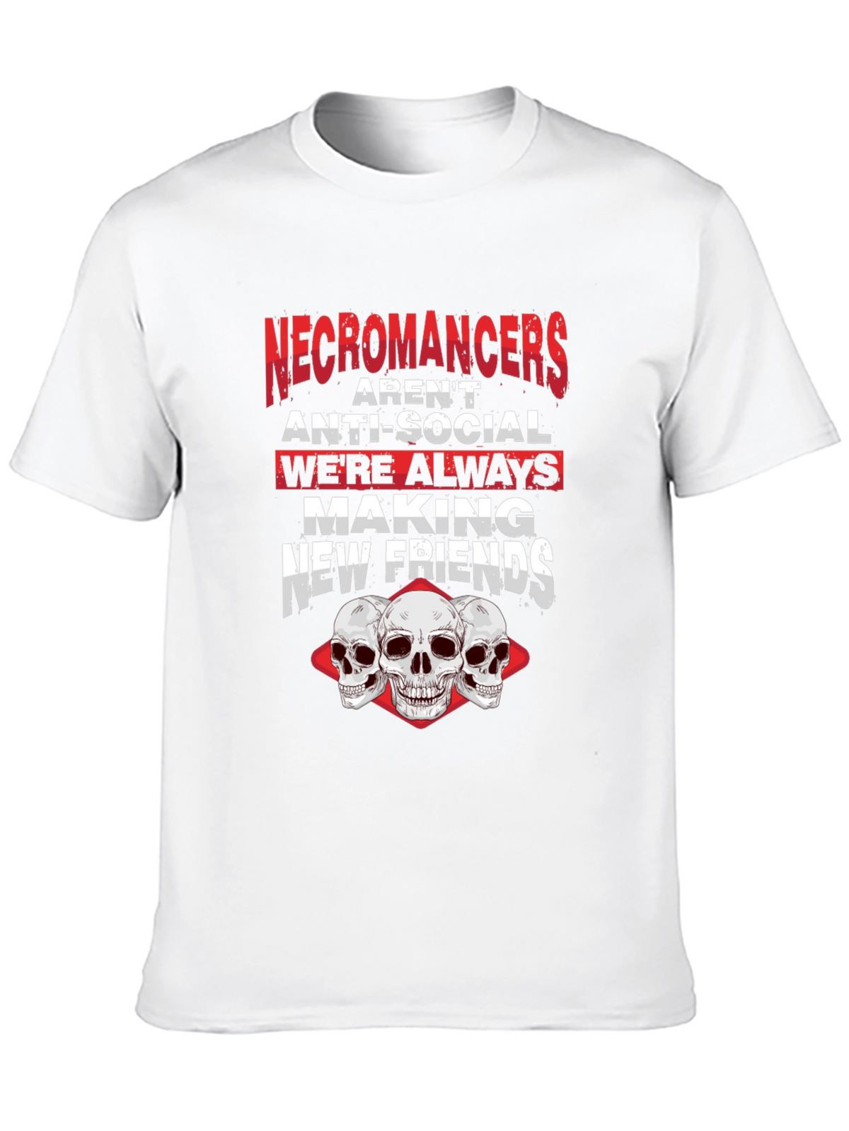 Necromancers Making New Friends T-Shirt