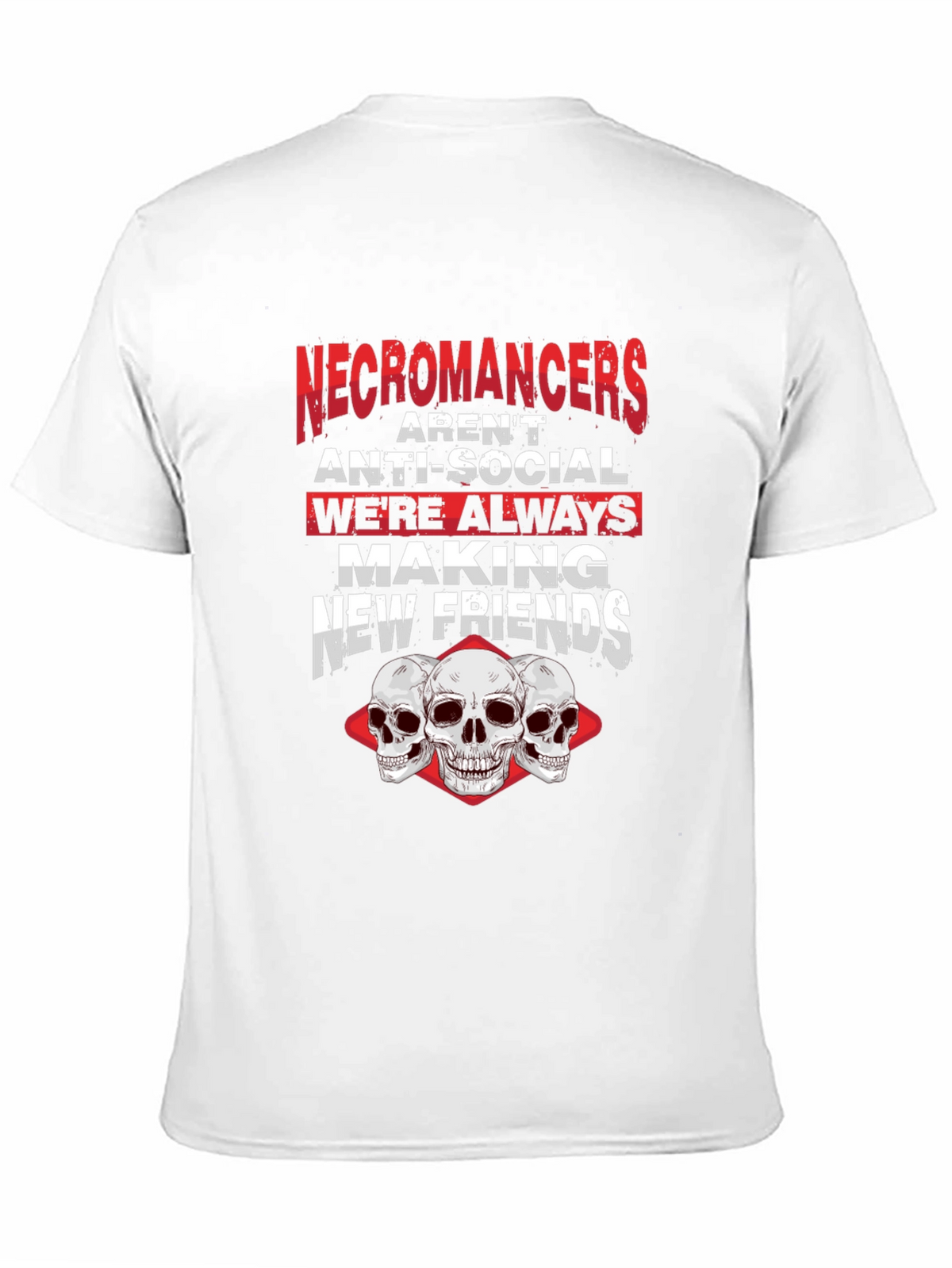 Necromancers Making New Friends T-Shirt