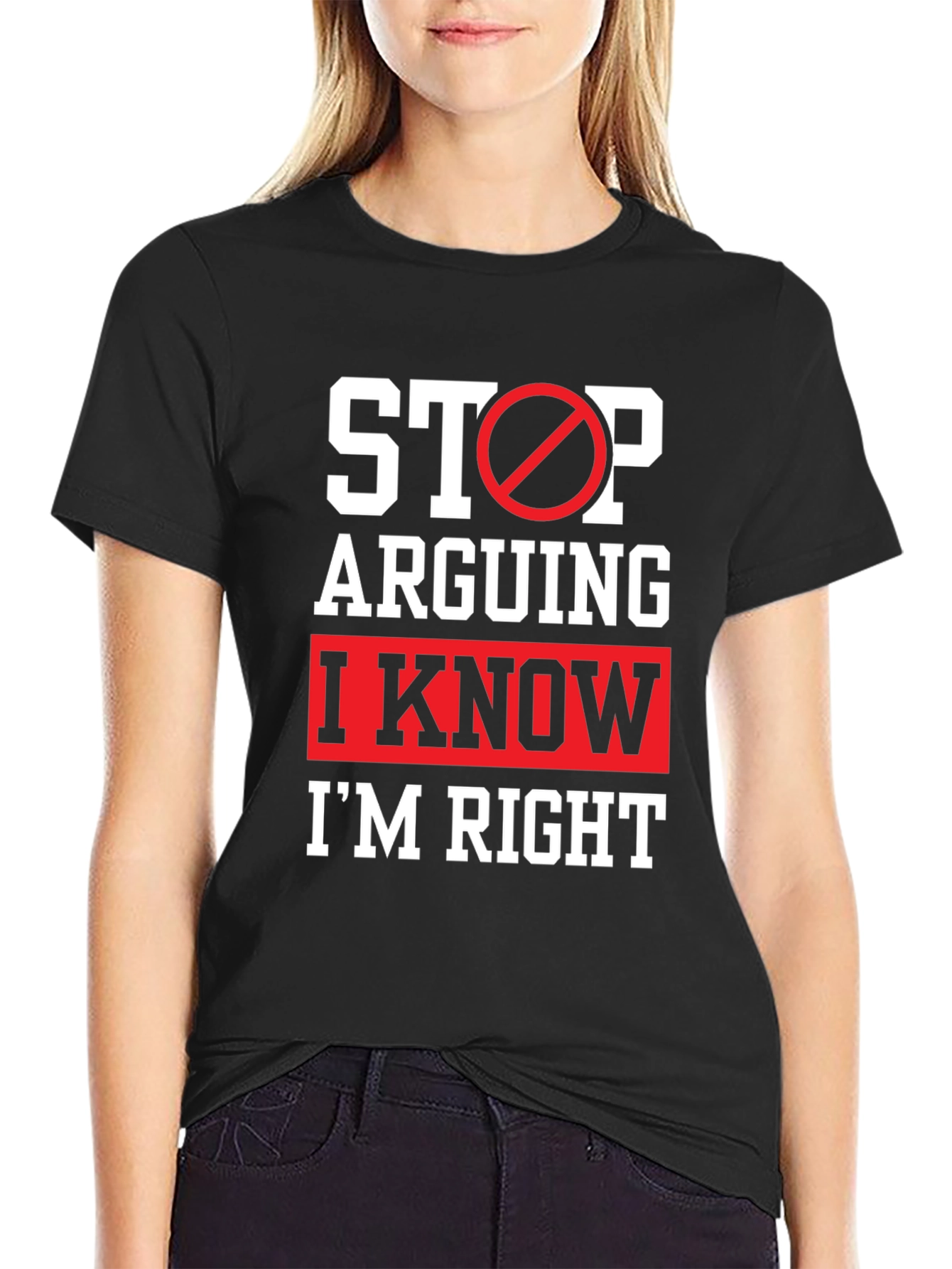 Funny Im Right Graphic T-Shirt