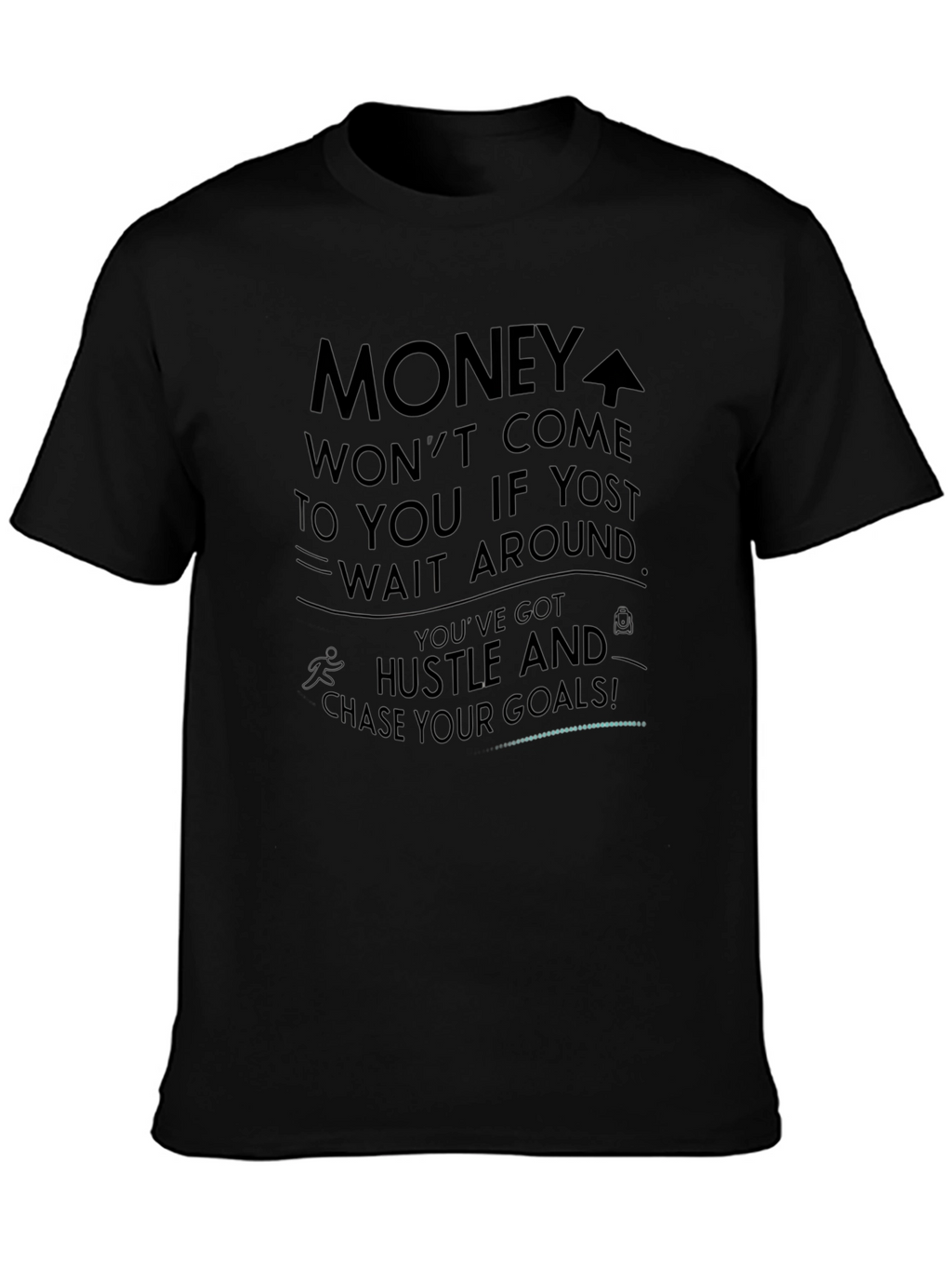 Motivational Black Graphic T-Shirt - Hustle & Goals