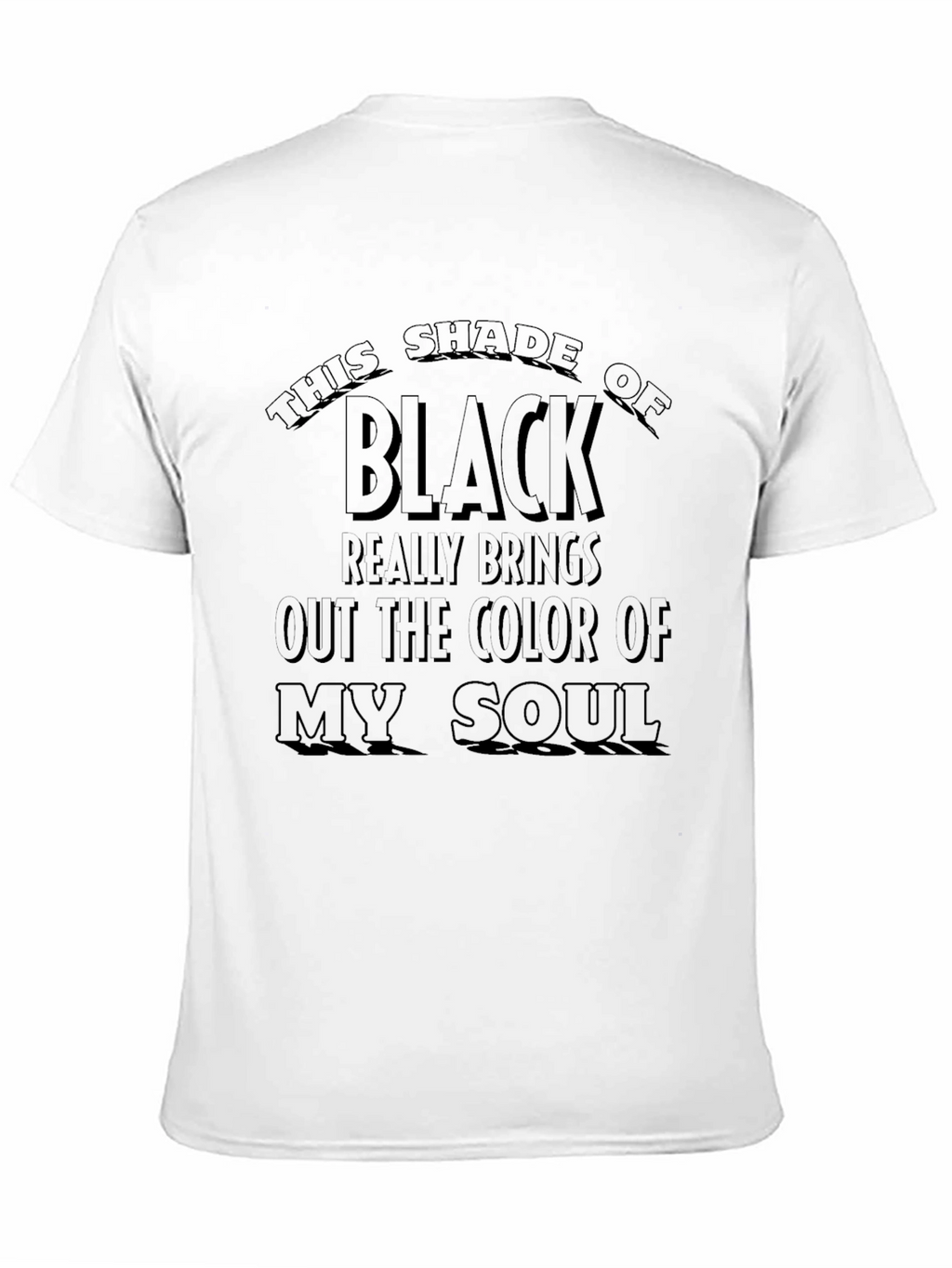 Black T-Shirt: Shade of Black Humor Tee