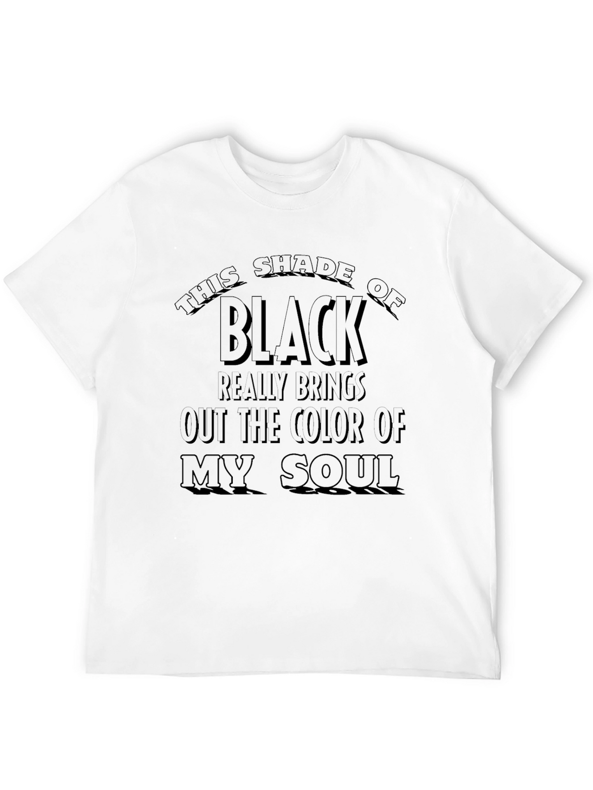 Black T-Shirt: Shade of Black Humor Tee
