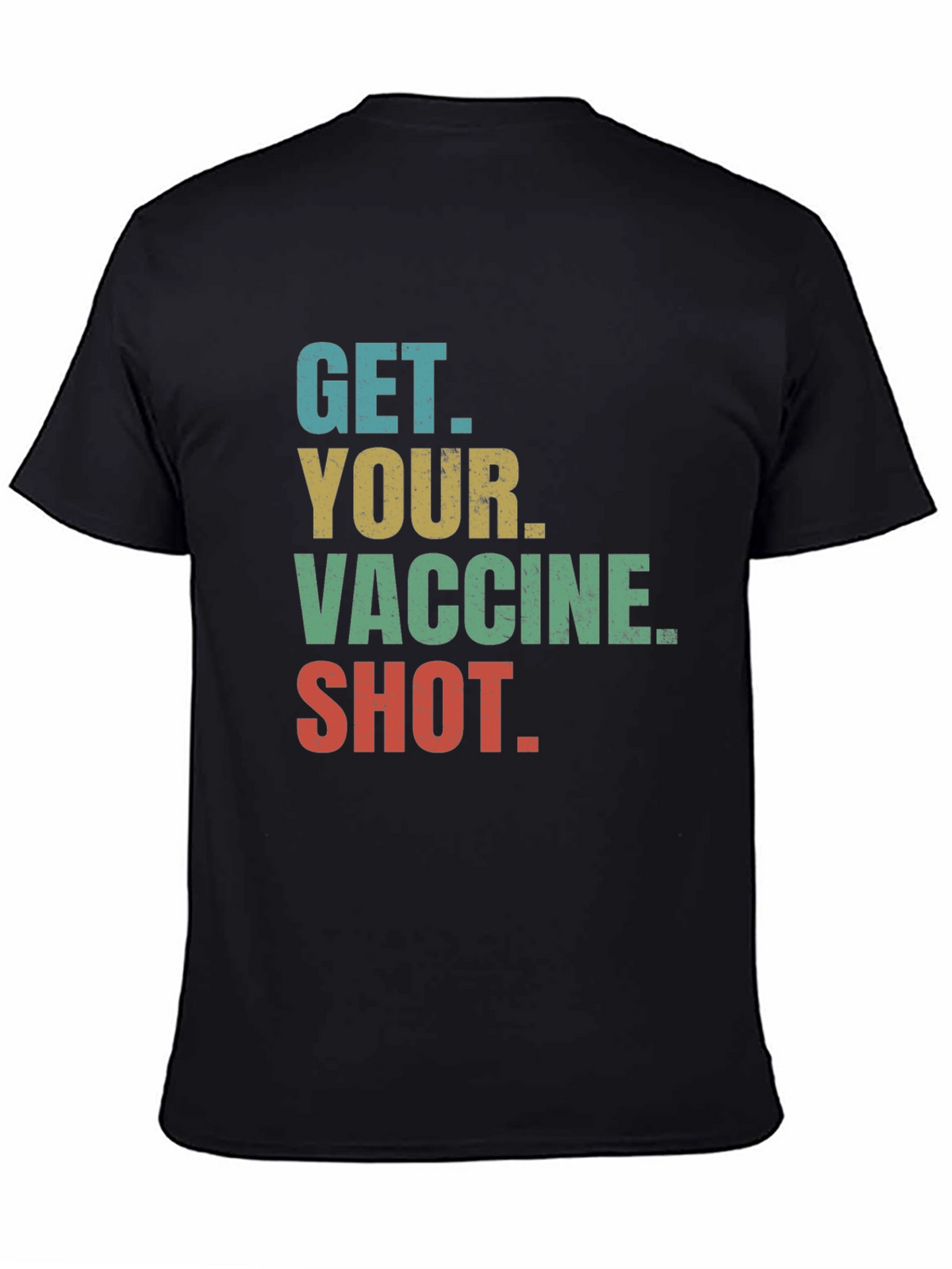 Get Your Vaccine Shot Tee