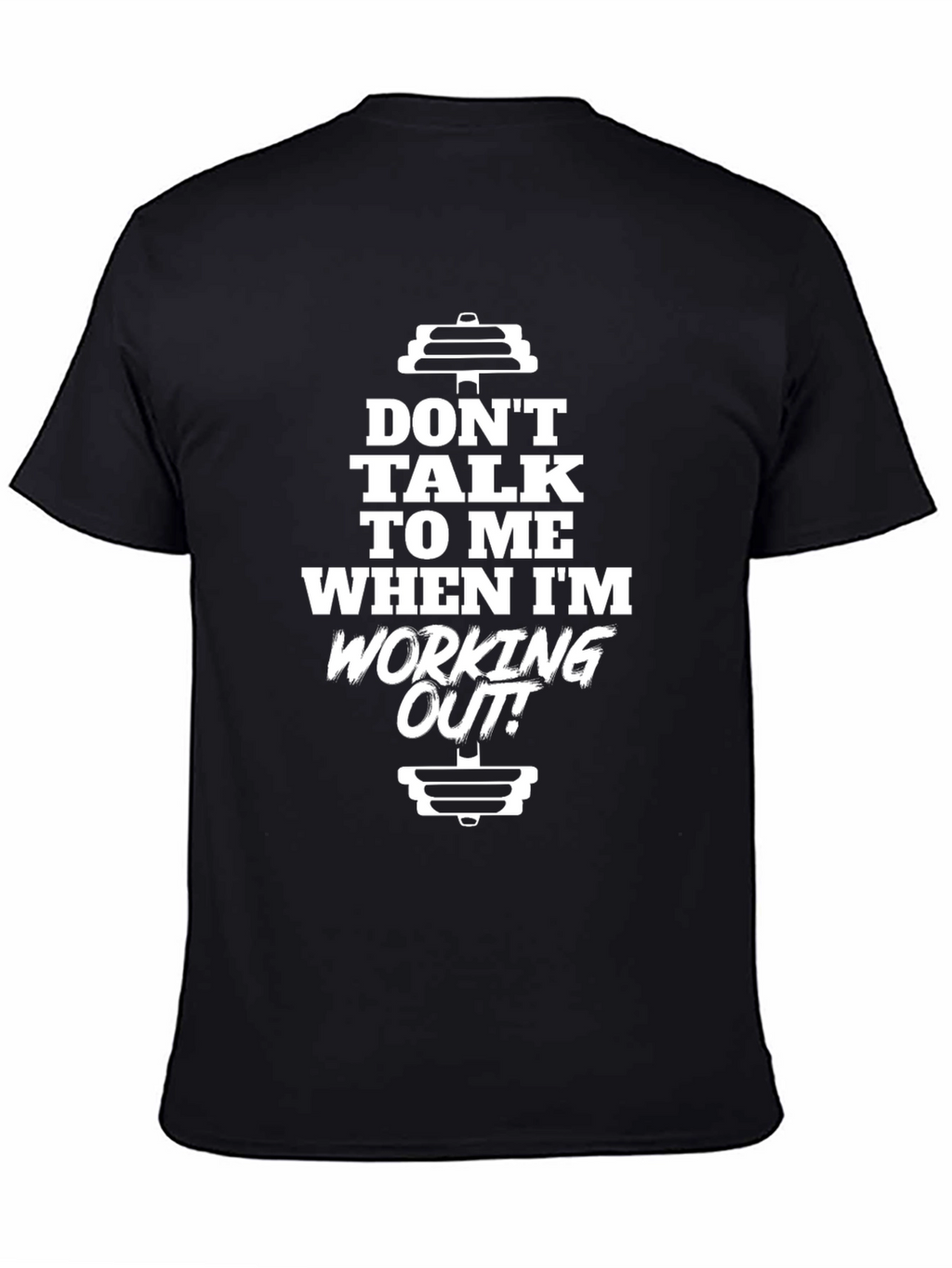 Dont Talk to Me Workout T-Shirt