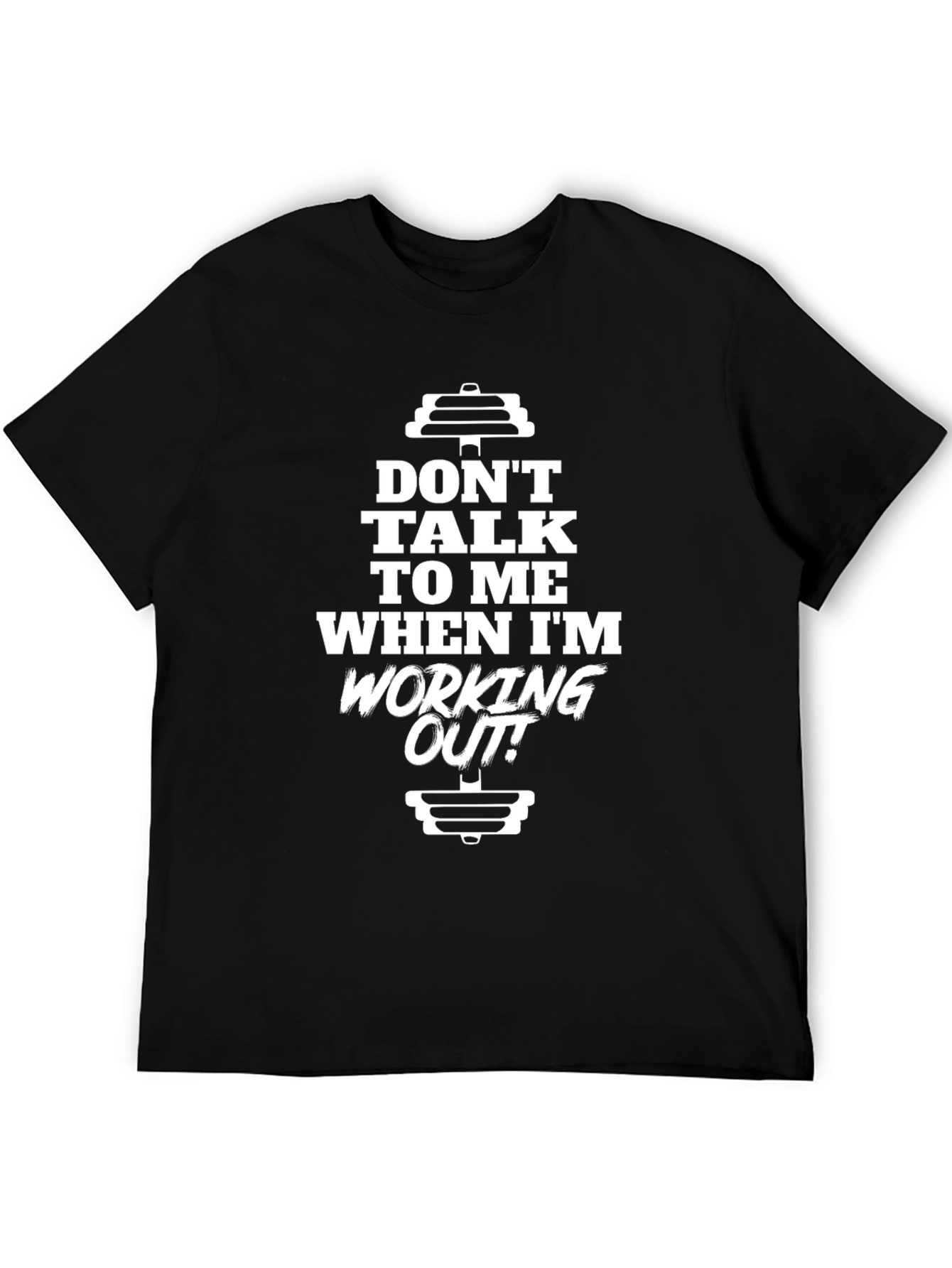 Dont Talk to Me Workout T-Shirt