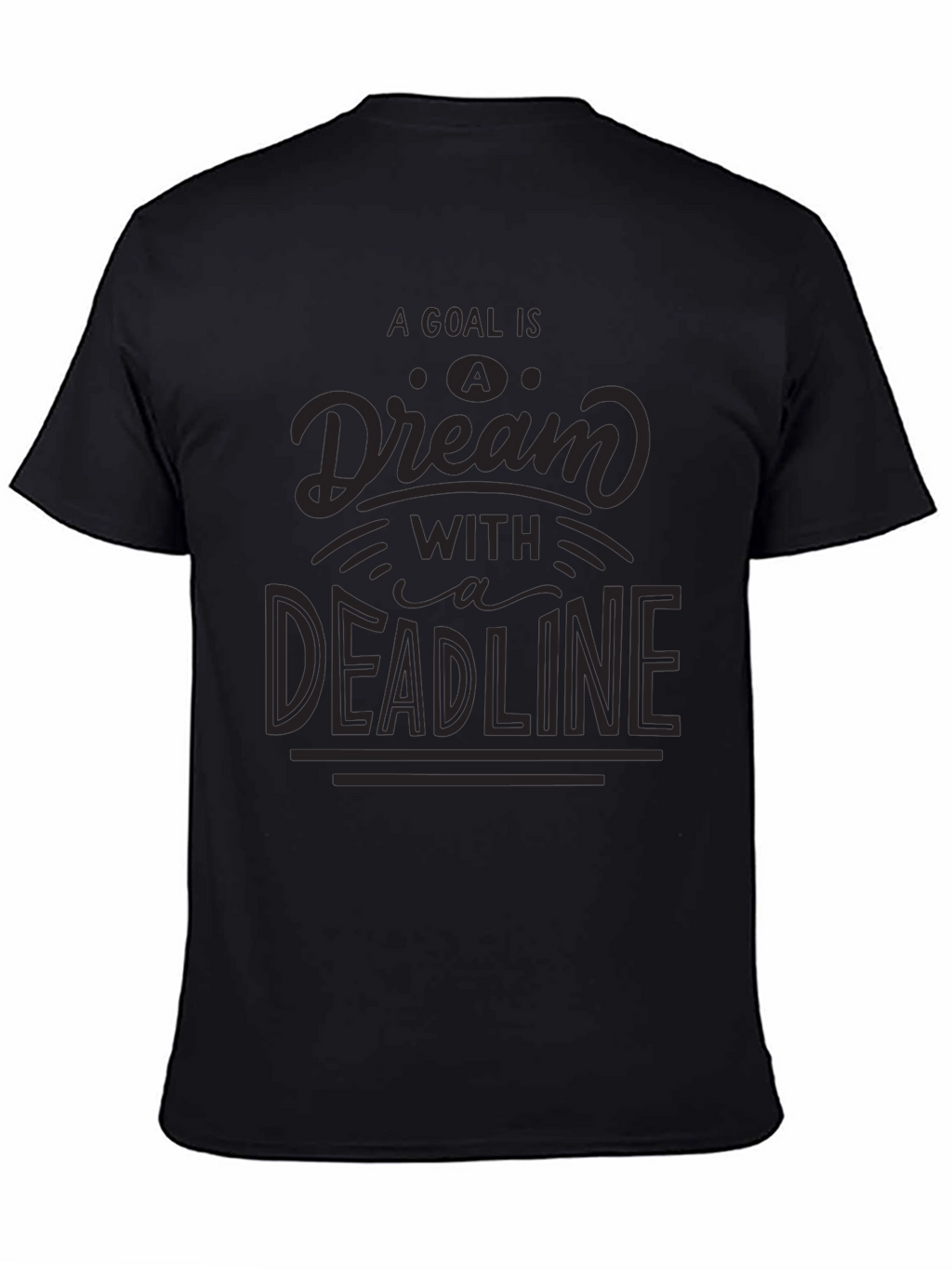Goal Dream Deadline Black Graphic Tee