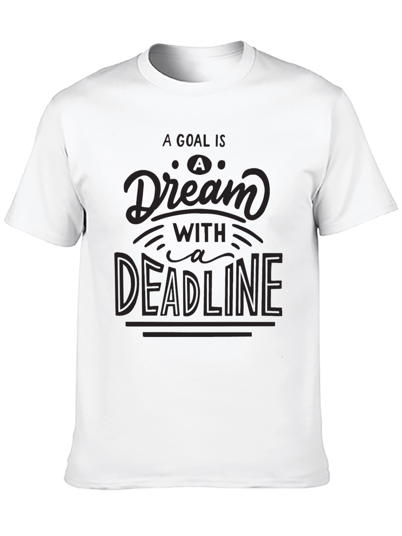 Goal Dream Deadline Black Graphic Tee