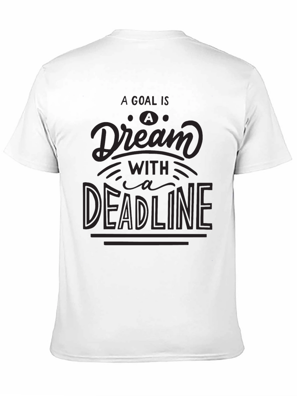 Goal Dream Deadline Black Graphic Tee