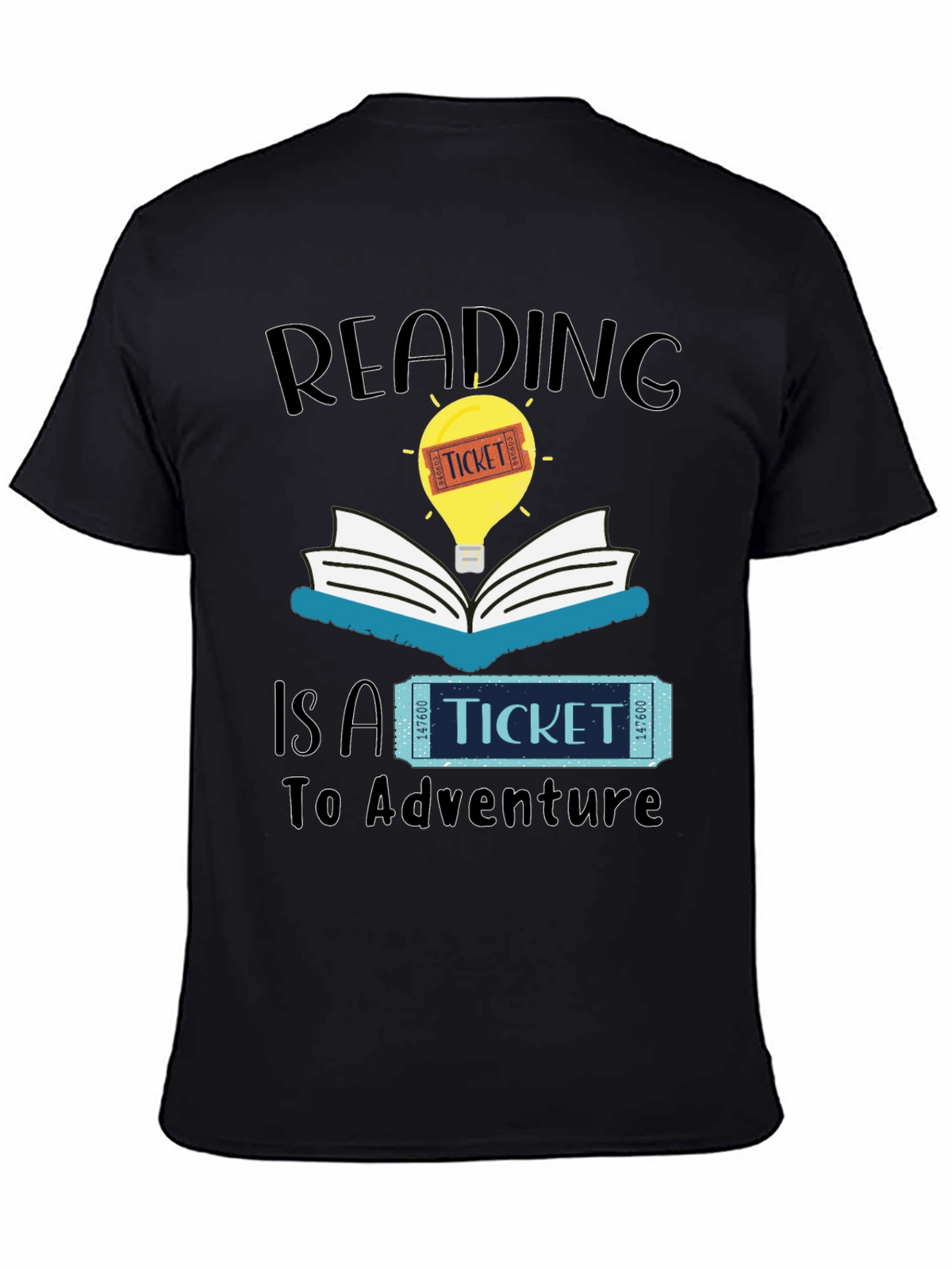 Reading is a Ticket to Adventure T-Shirt