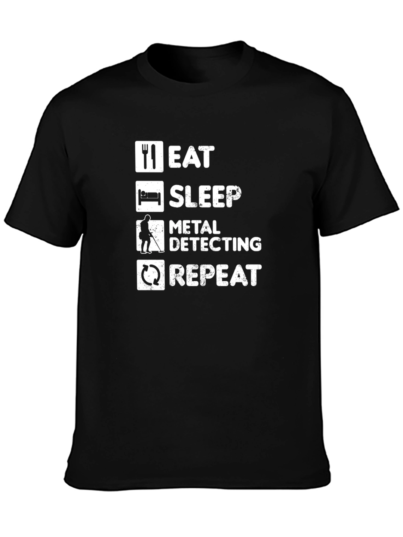 Eat Sleep Metal Detecting Repeat Black T-Shirt