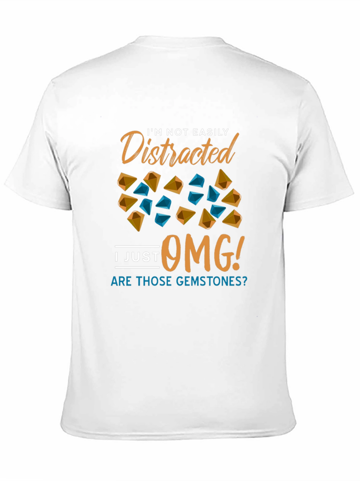 Gemstone Distraction T-Shirt - Funny Novelty Tee