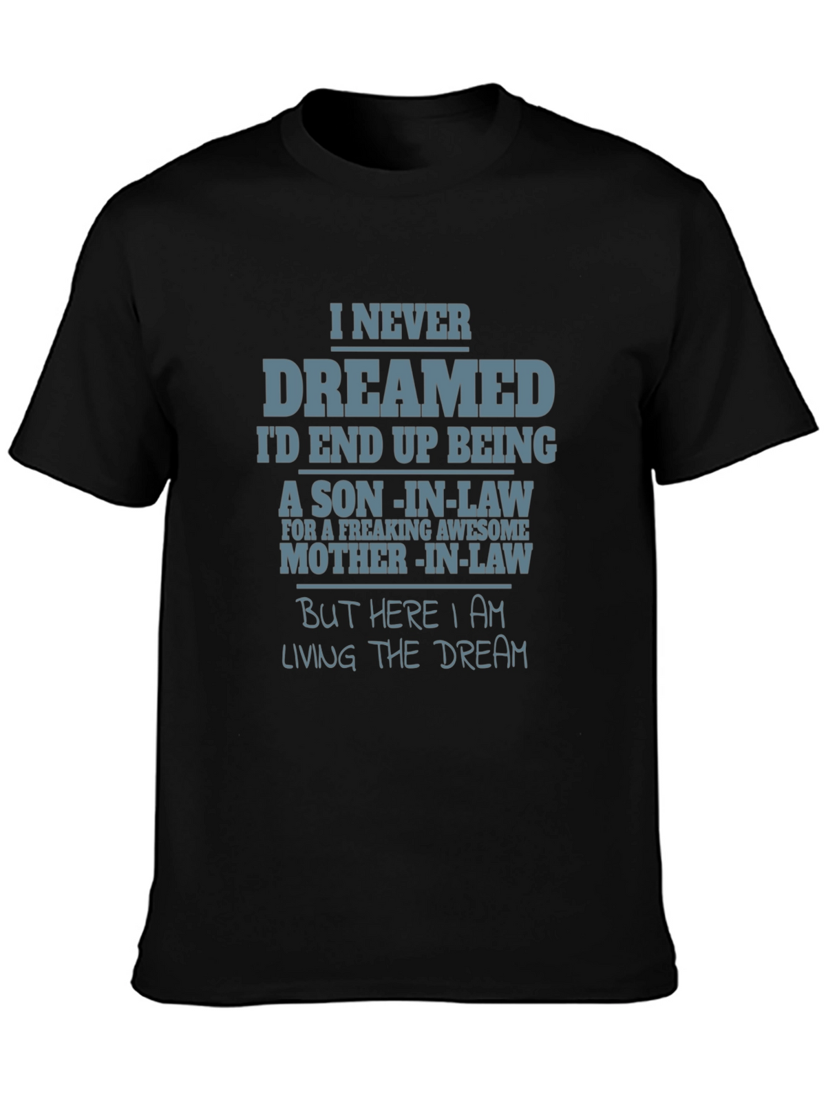 Funny Son-in-Law Graphic T-Shirt