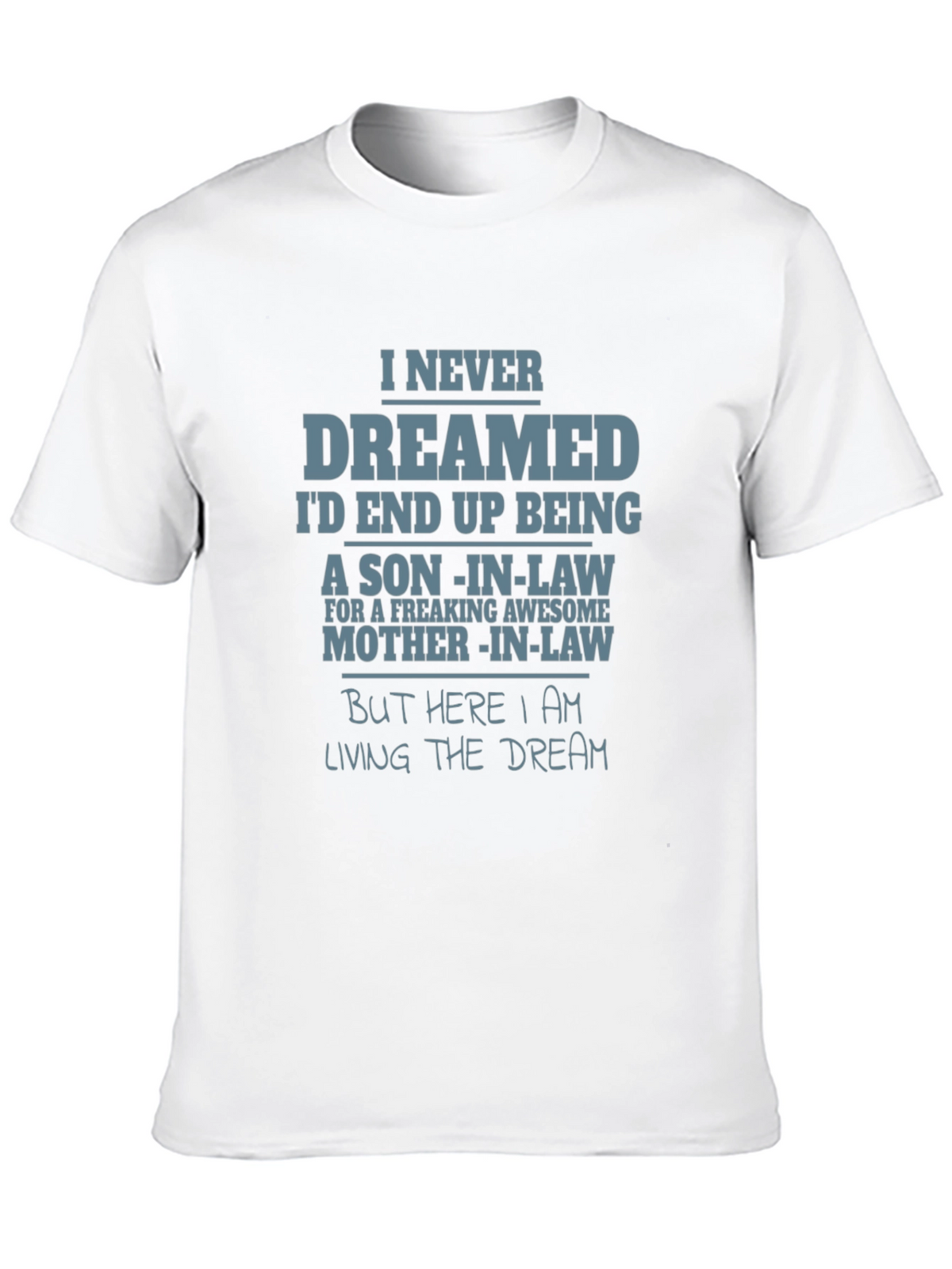 Funny Son-in-Law Graphic T-Shirt