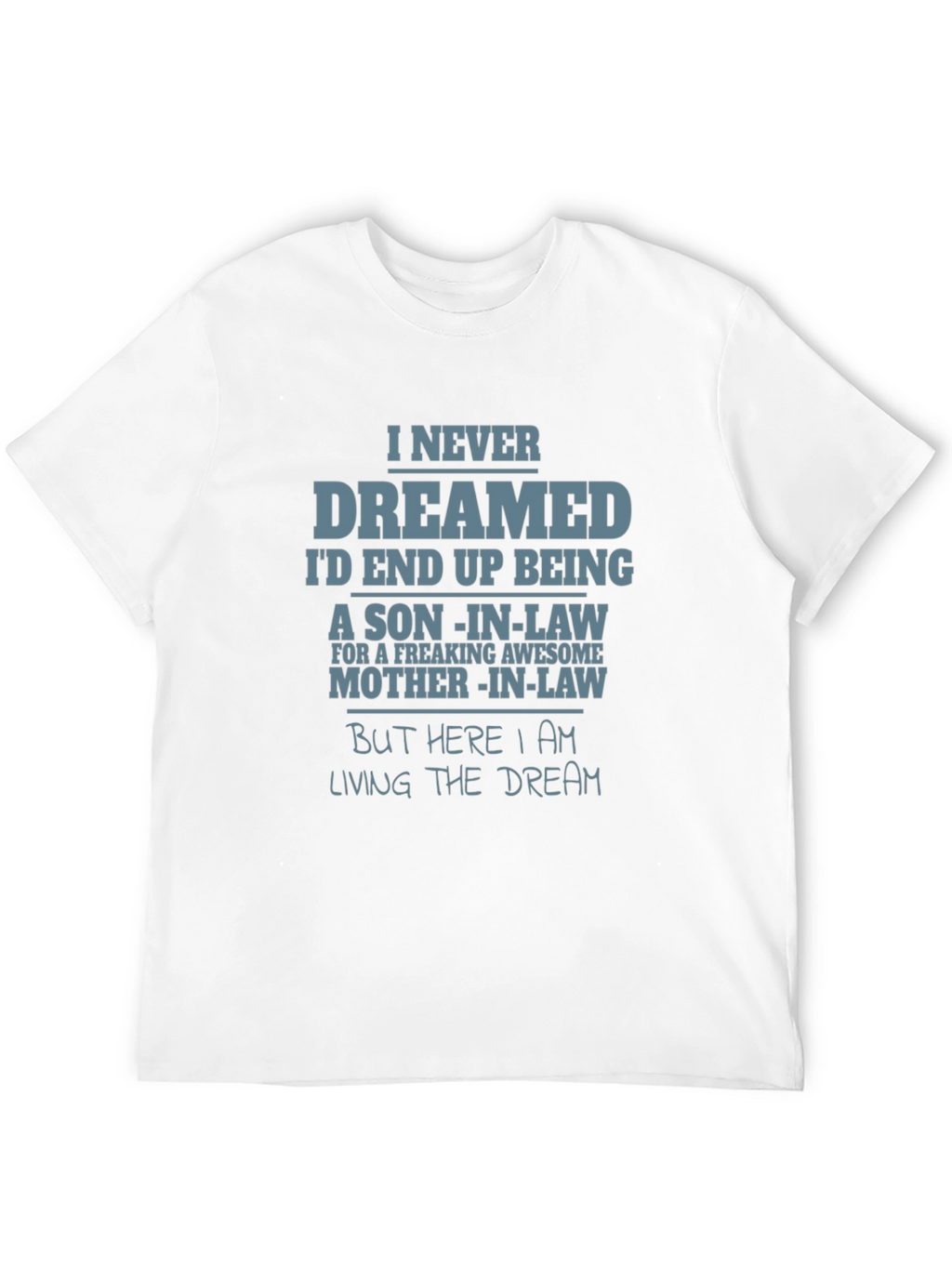 Funny Son-in-Law Graphic T-Shirt