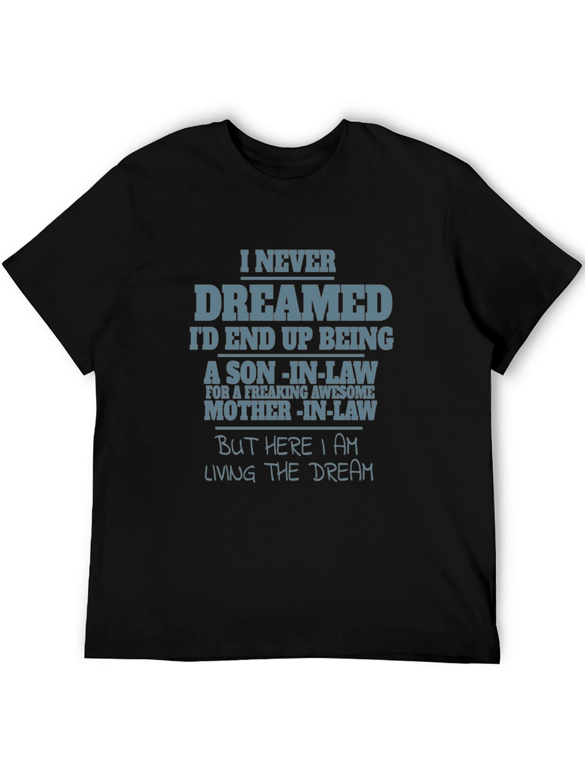 Funny Son-in-Law Graphic T-Shirt