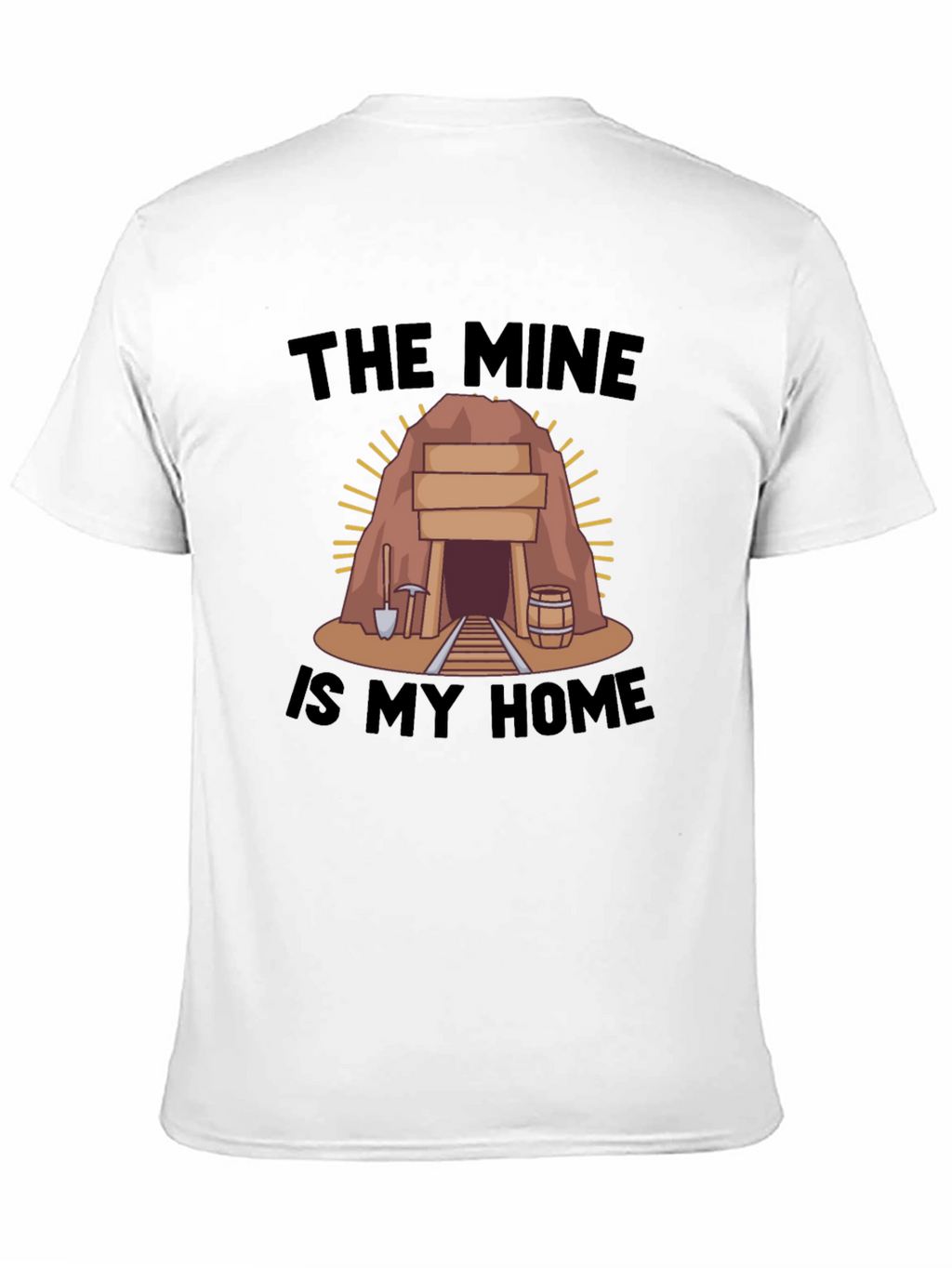 The Mine is My Home Black T-Shirt