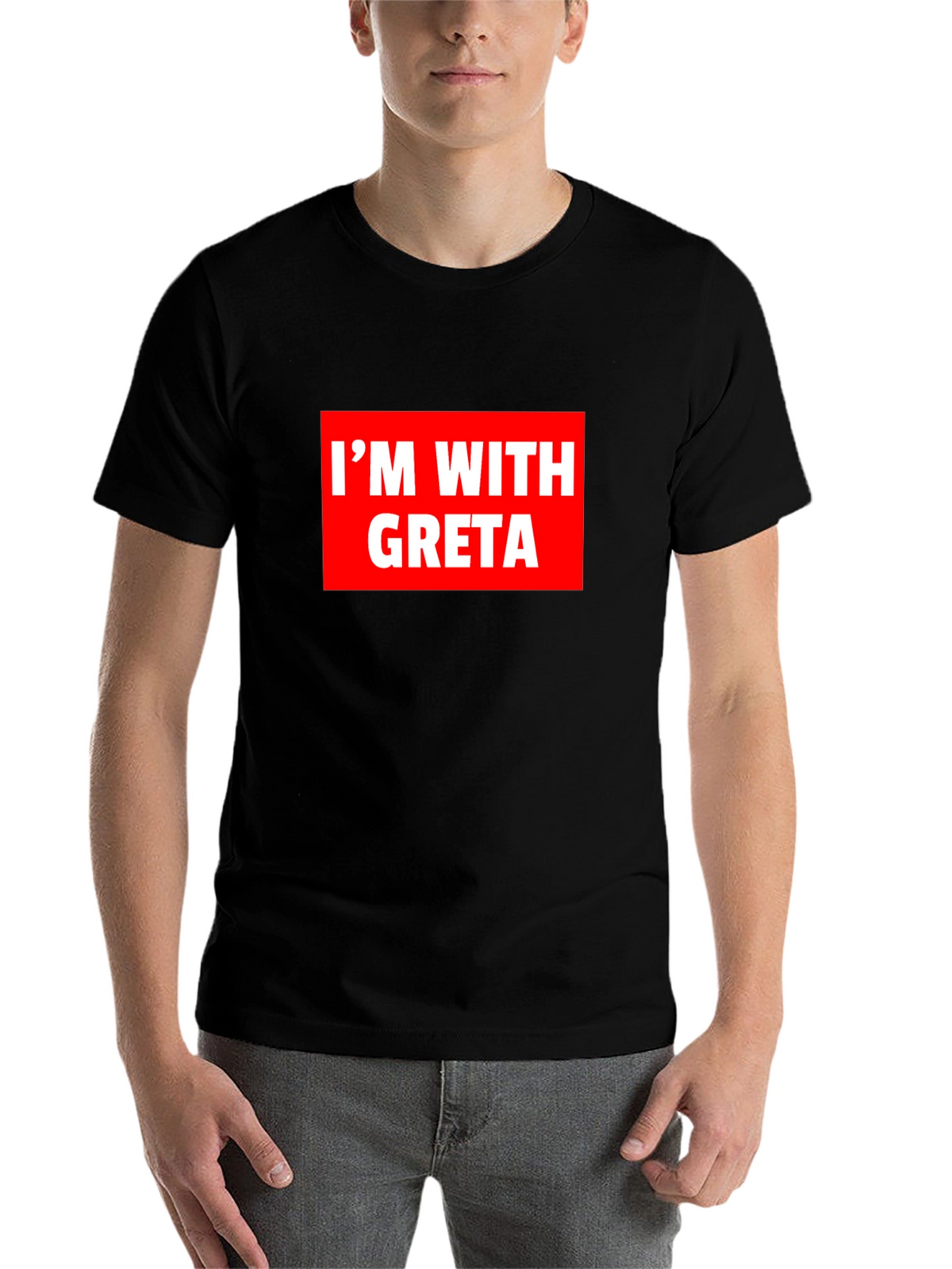 Im With Greta T-Shirt - Activism Tee