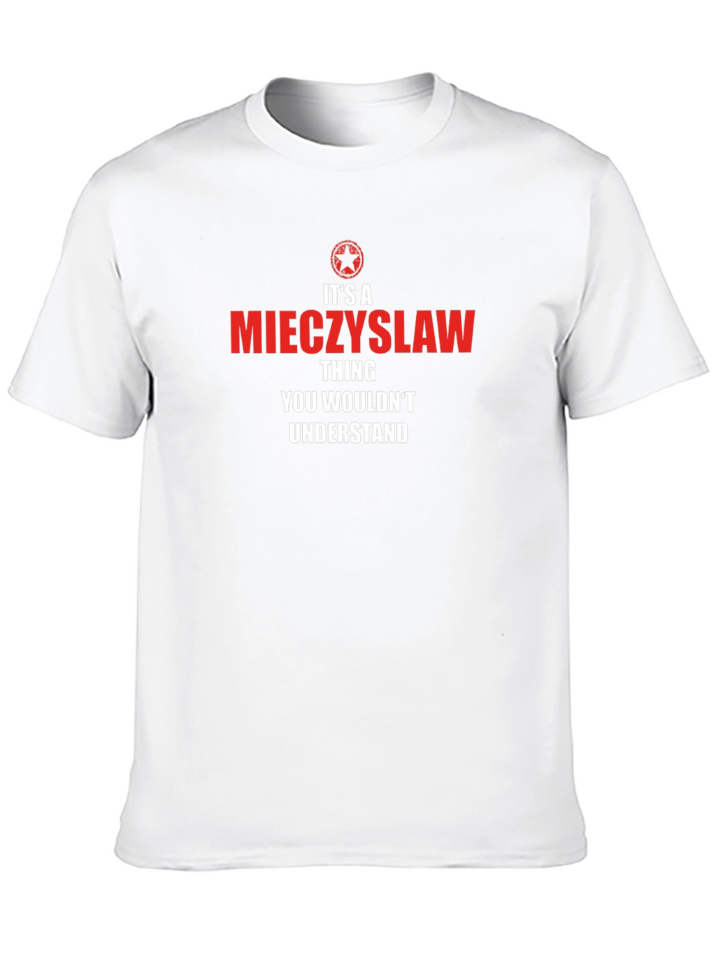Mieczyslaw Thing T-Shirt - Funny Novelty Gift Tee