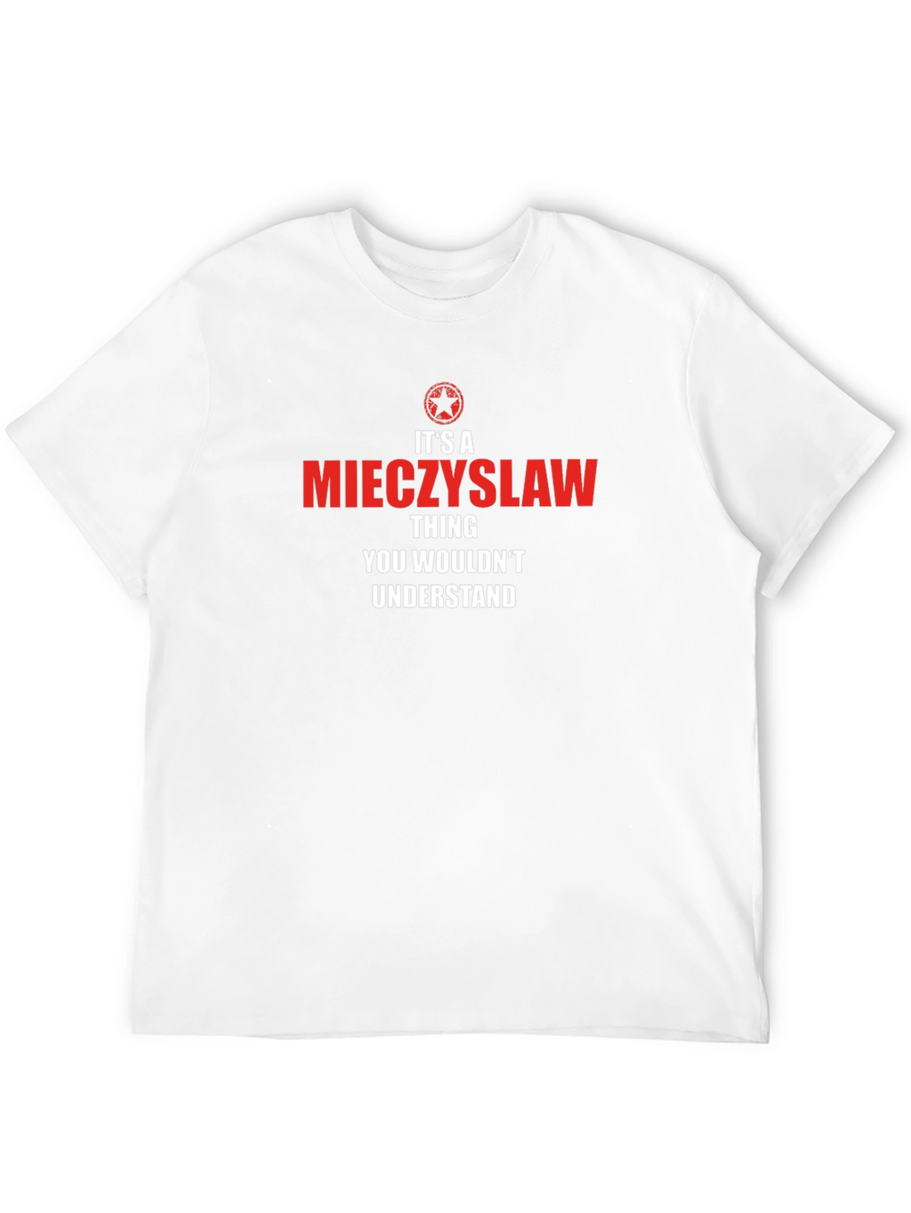 Mieczyslaw Thing T-Shirt - Funny Novelty Gift Tee