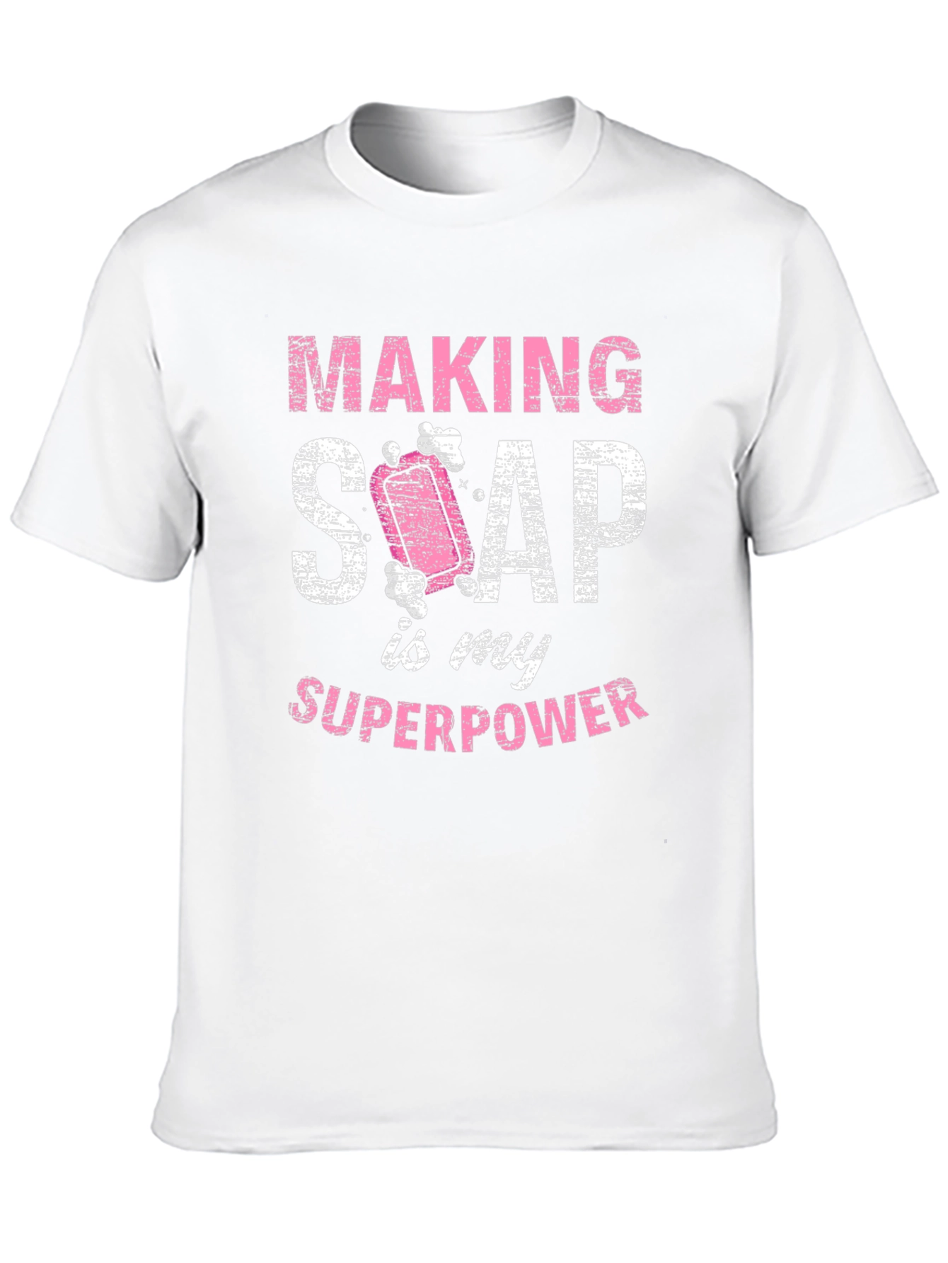 Making Soap is My Superpower T-Shirt
