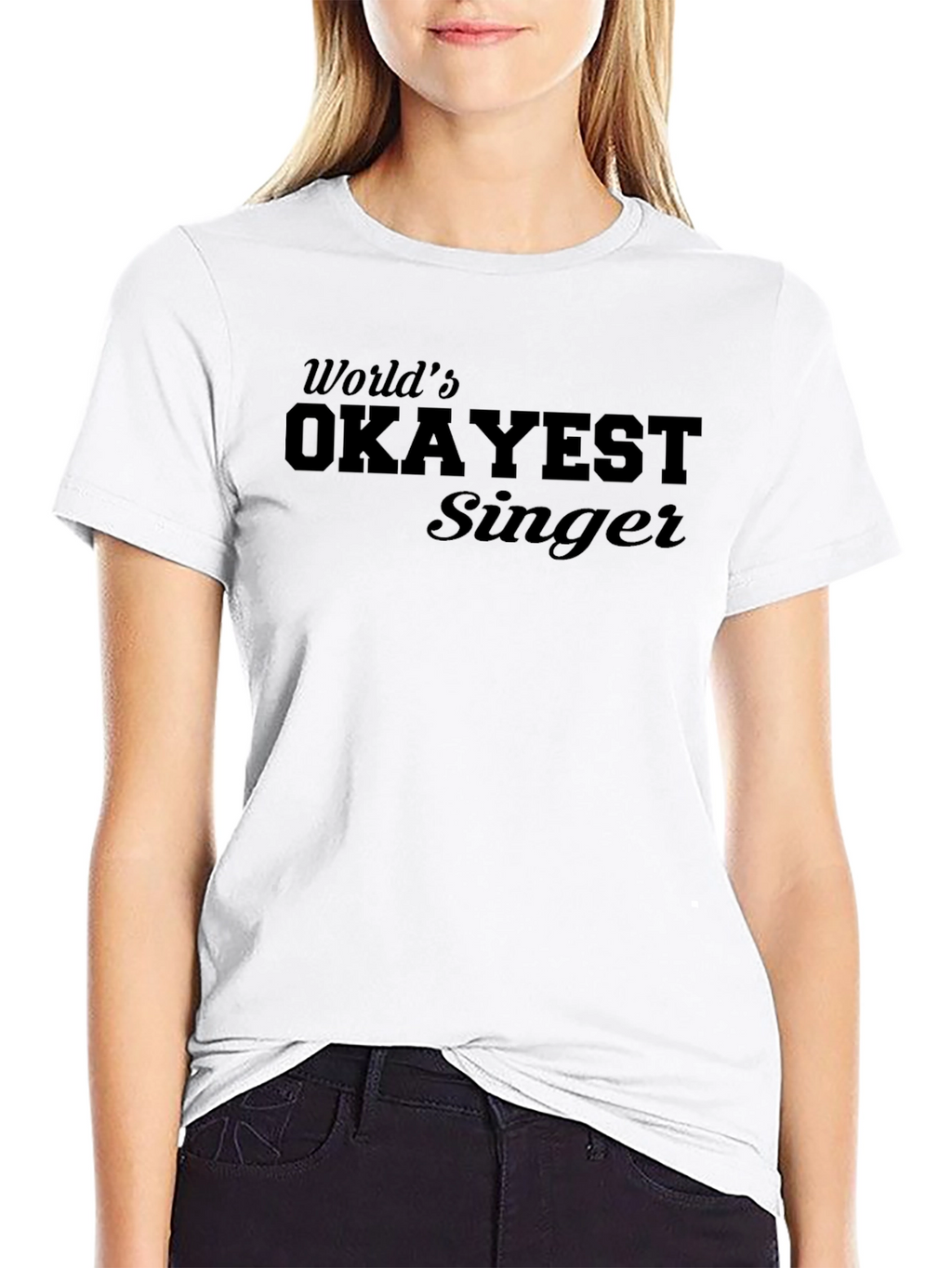 Worlds Okayest Singer T-Shirt