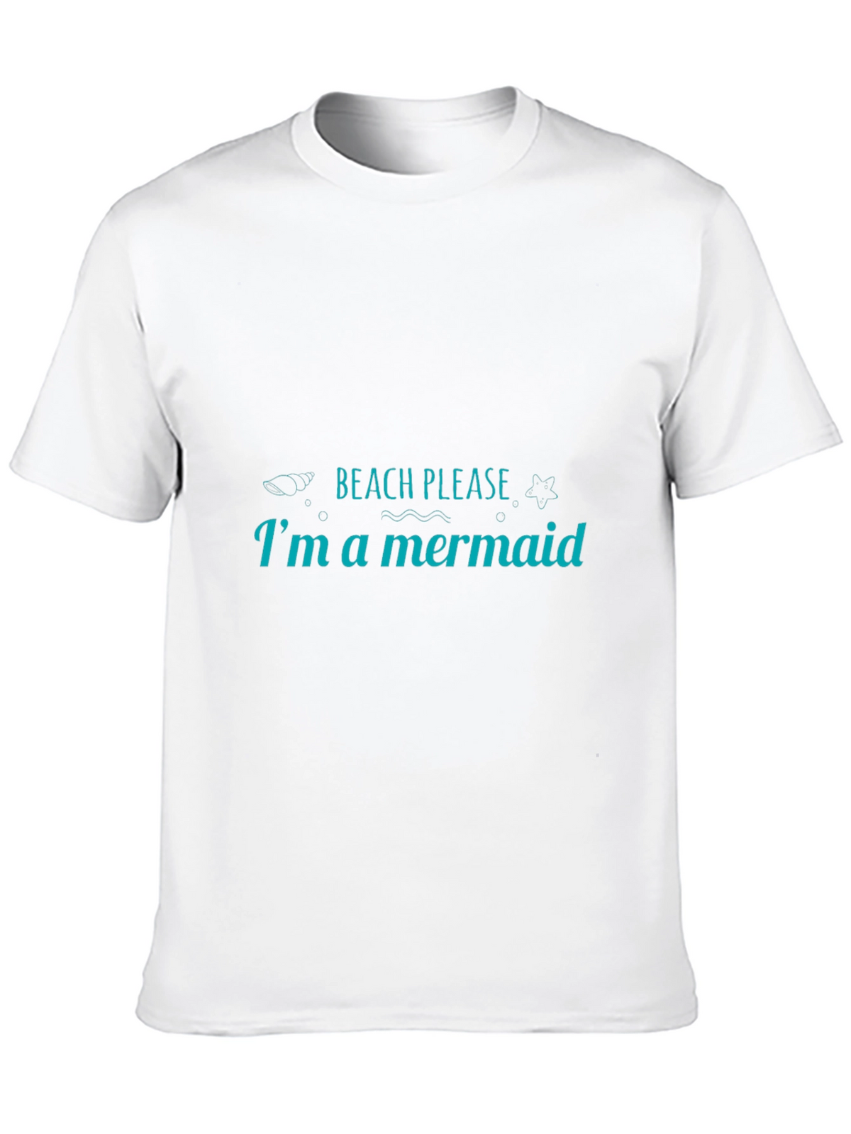 Beach Please Im a Mermaid Graphic Tee