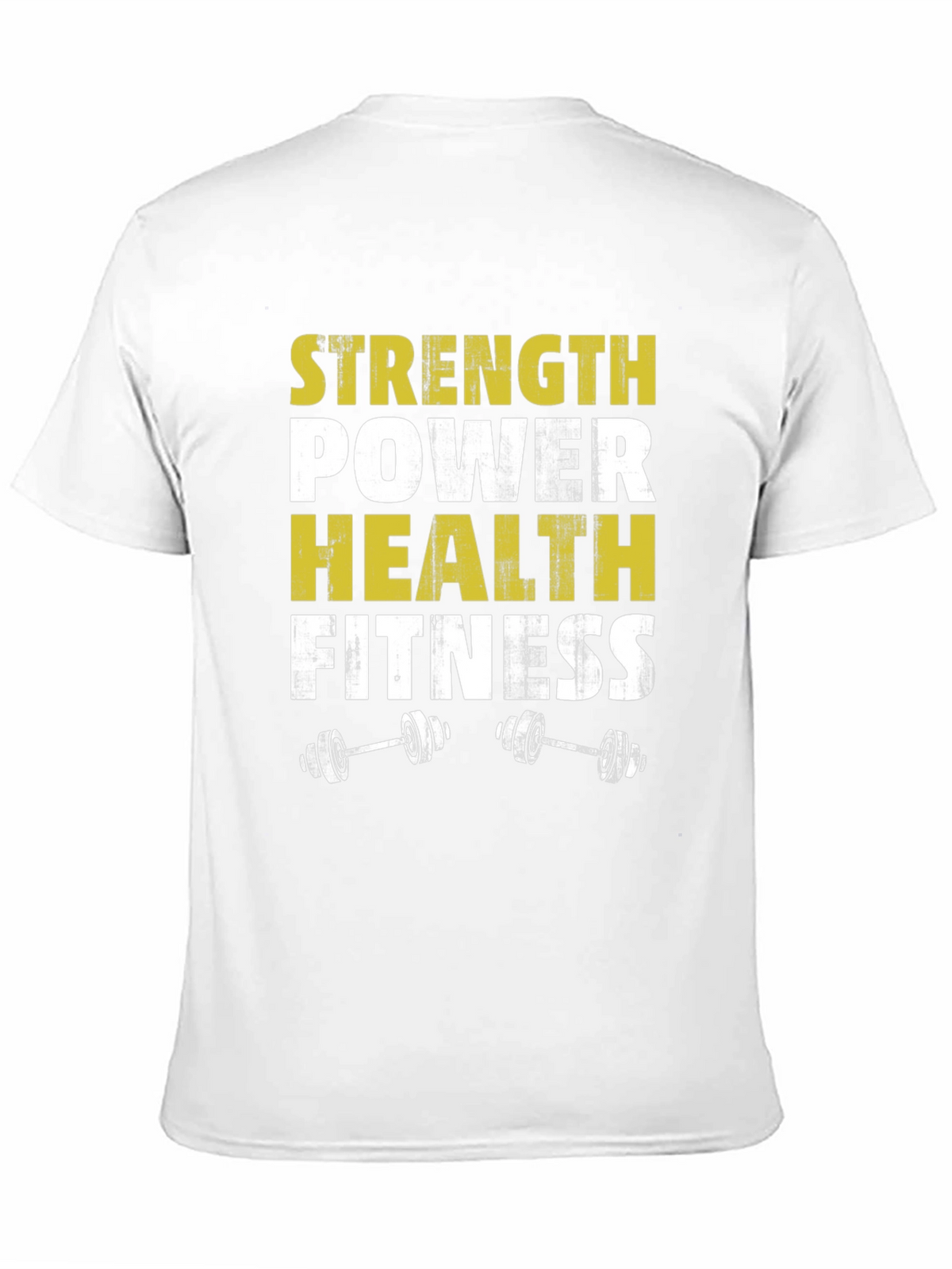 Strength Power Health Fitness Graphic T-Shirt