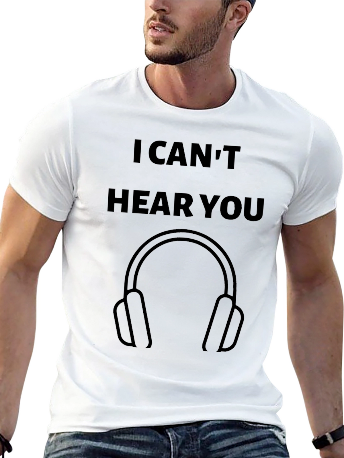 I Cant Hear You T-Shirt - Novelty Headphone Tee